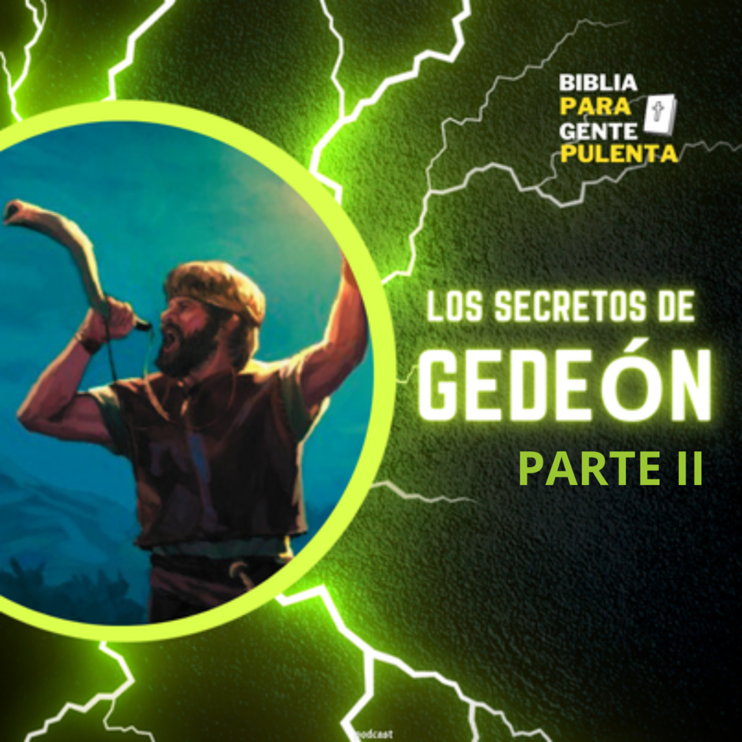 Jueces - Gedeón: Cuando el miedo es derrotado - 028