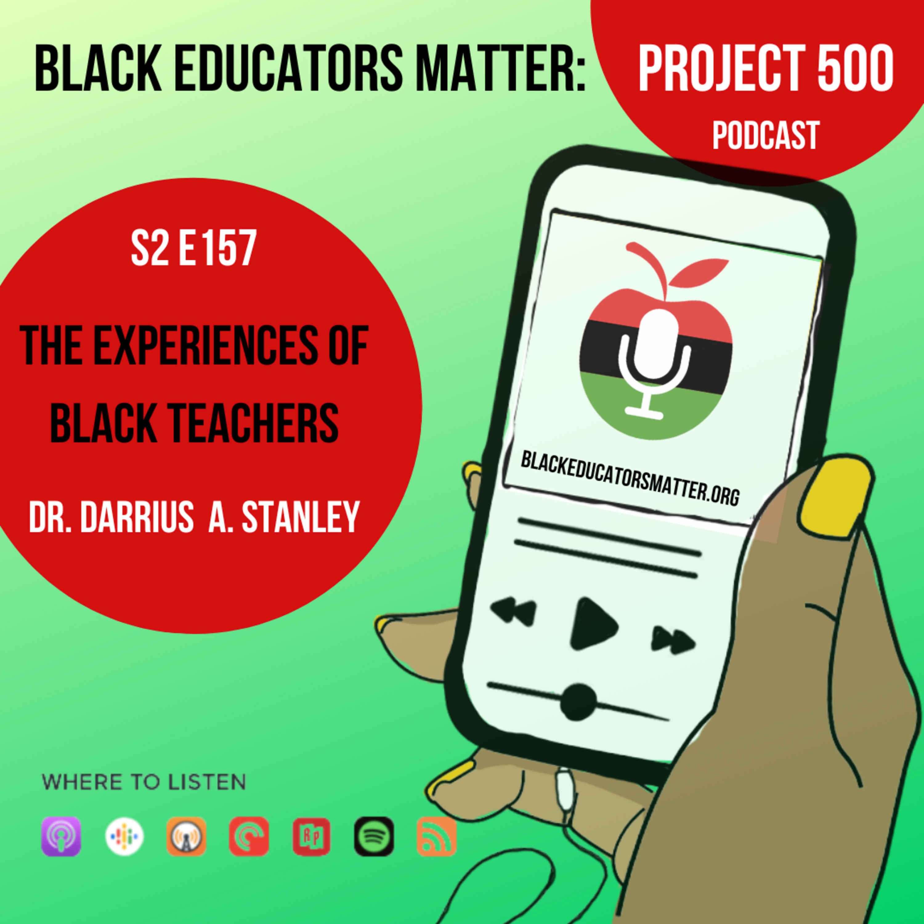 Black Educators Matter: Project 500 Podcast