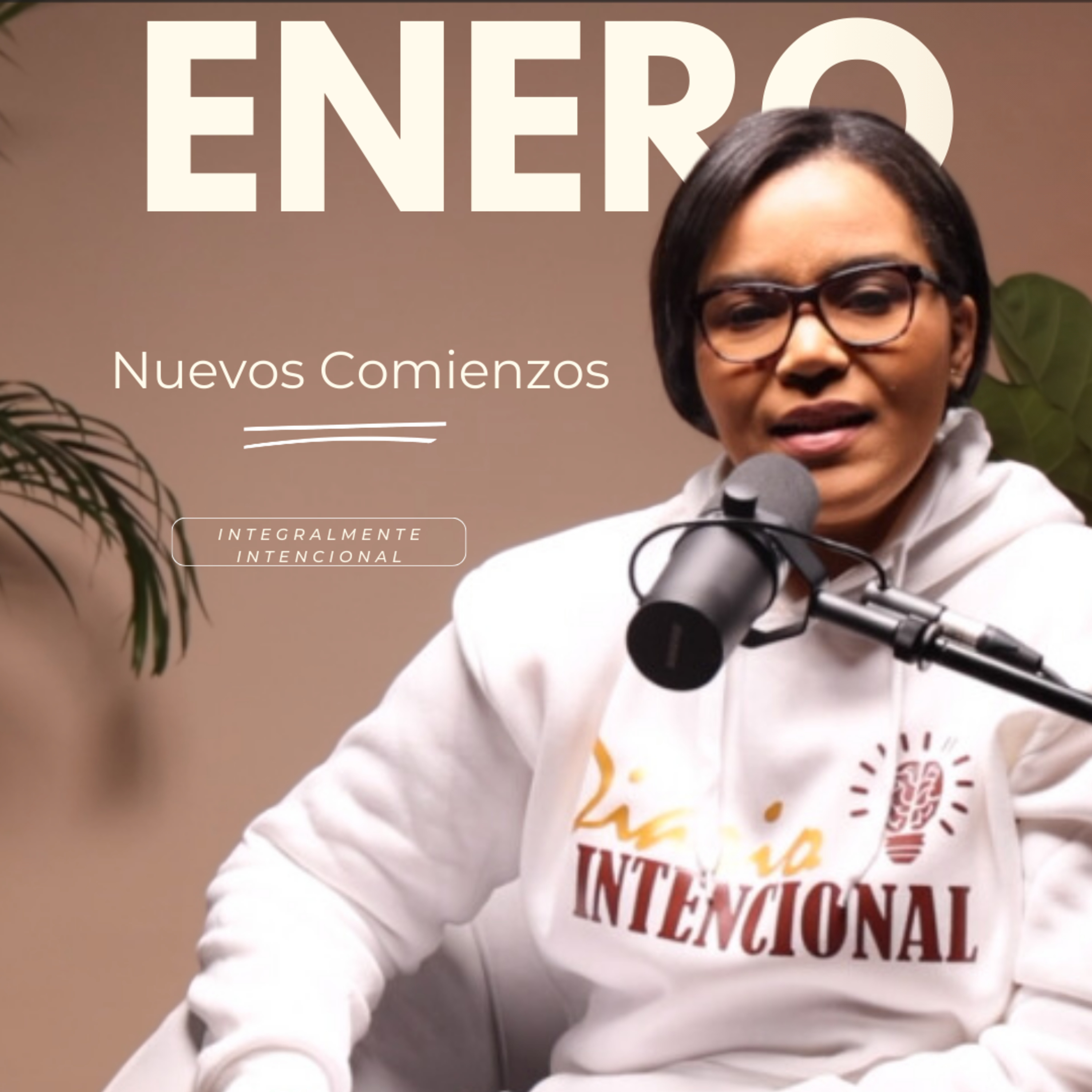 Enero, Mes de las nuevos comienzos - Ep. 183 episode artwork