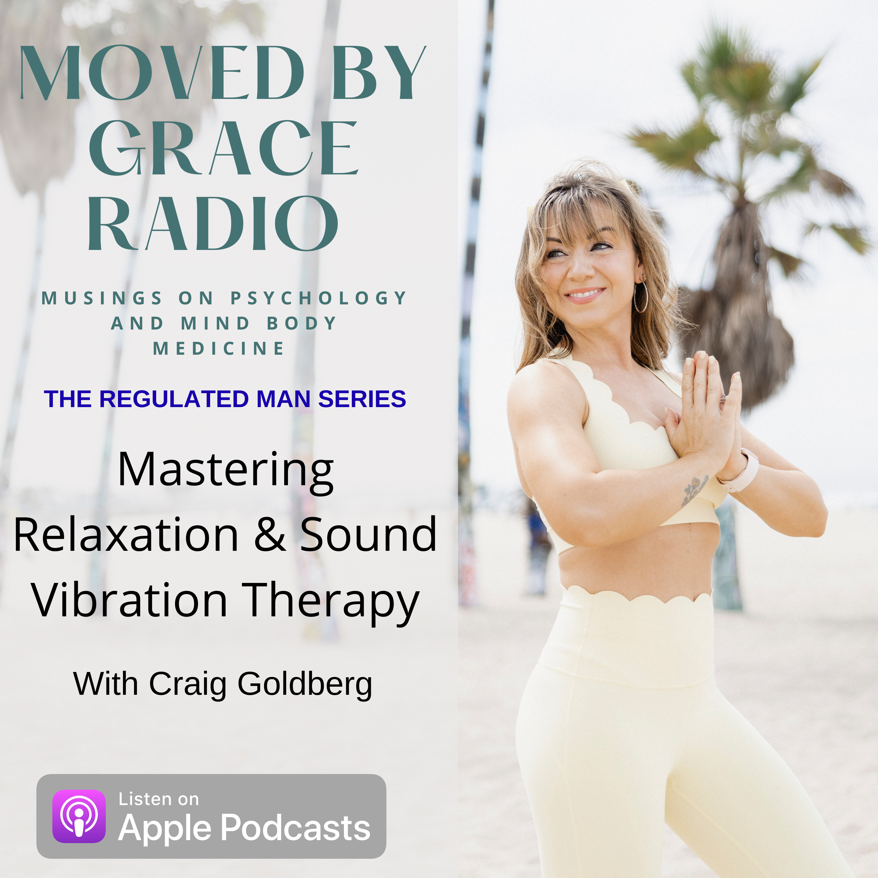 Mastering Relaxation & Sound Vibration Therapy with Craig Goldberg 