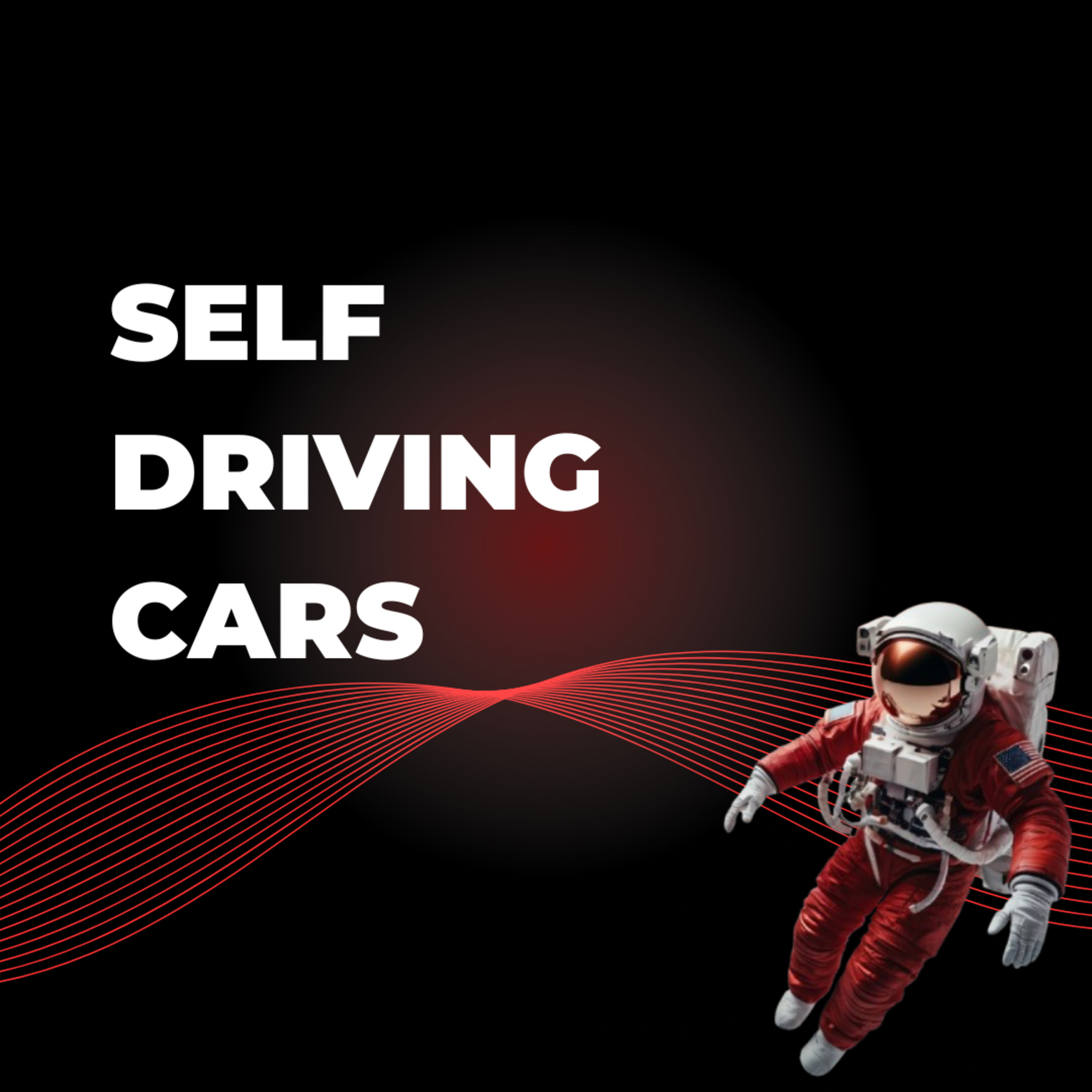 006. SELF-DRIVING Cars: Where We Are in 2025 episode artwork