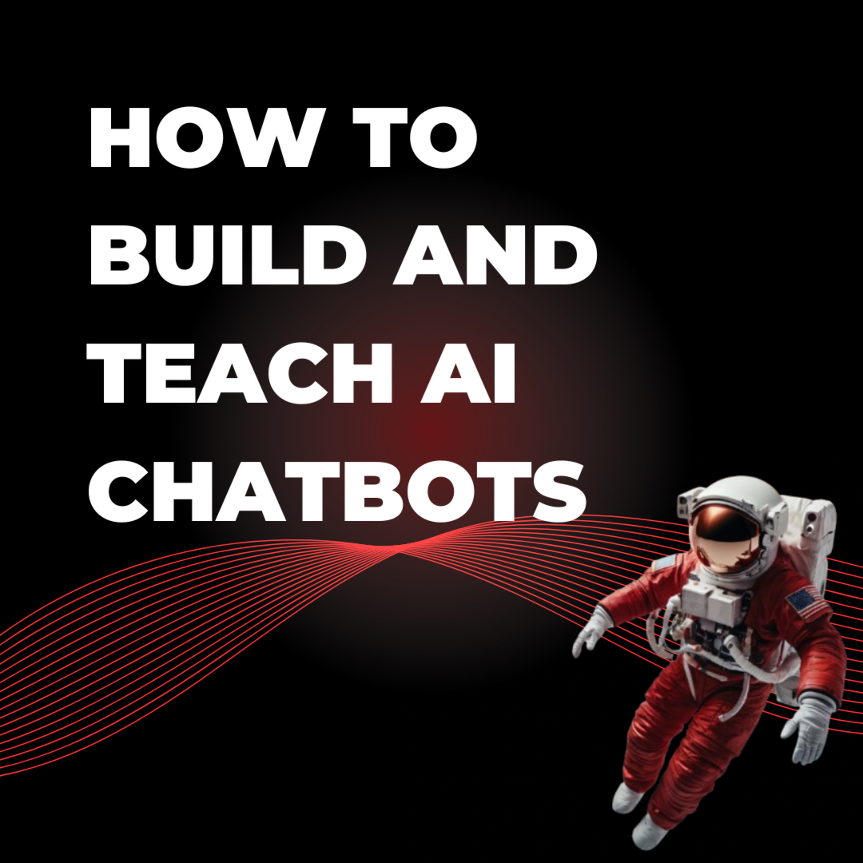 010. Your Chatbots are DUMB! Use This ONE Trick to Make Them Genius! episode artwork