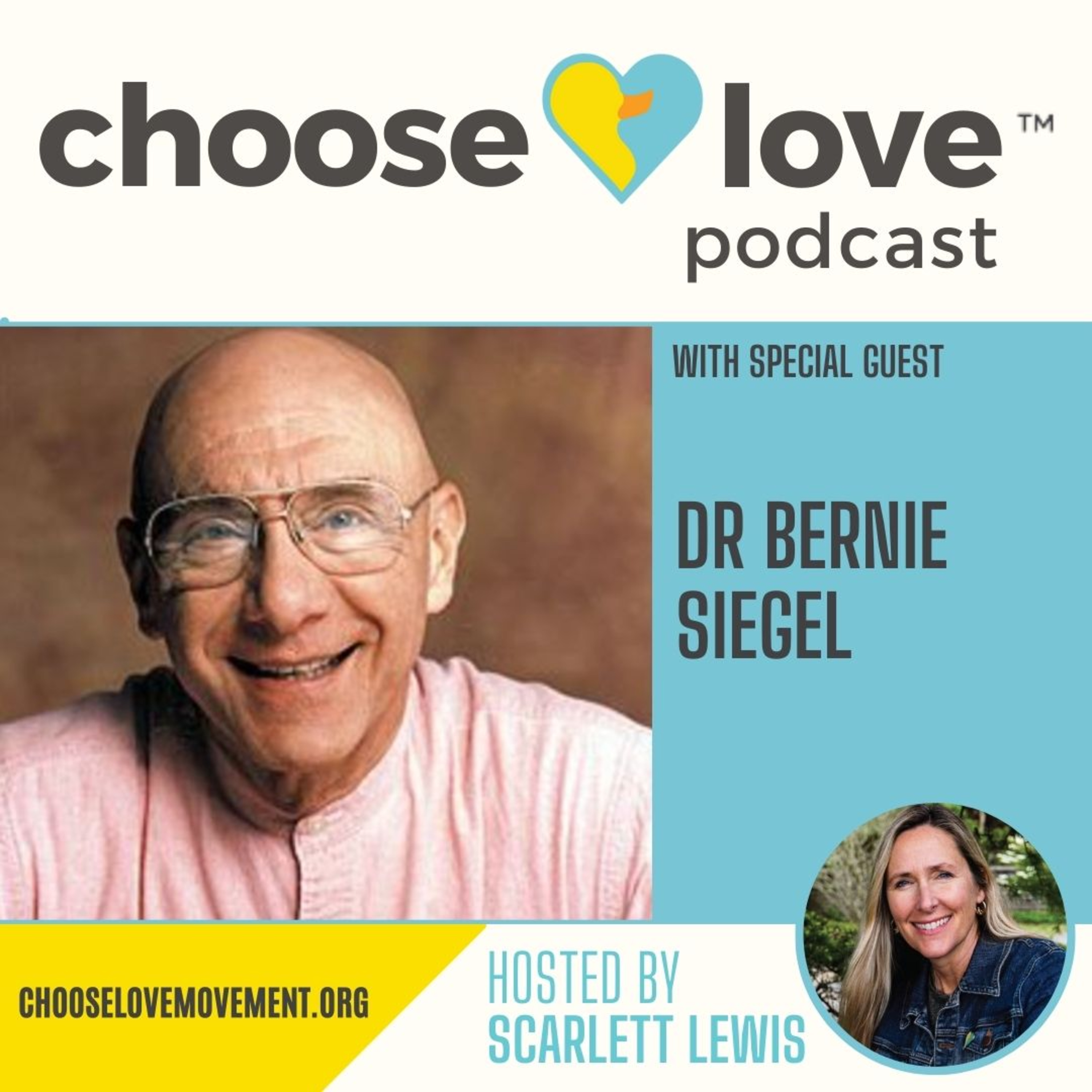 #114 - Dr. Bernie Siegel - Sharing His Wisdom with Scarlett and her Mom episode artwork
