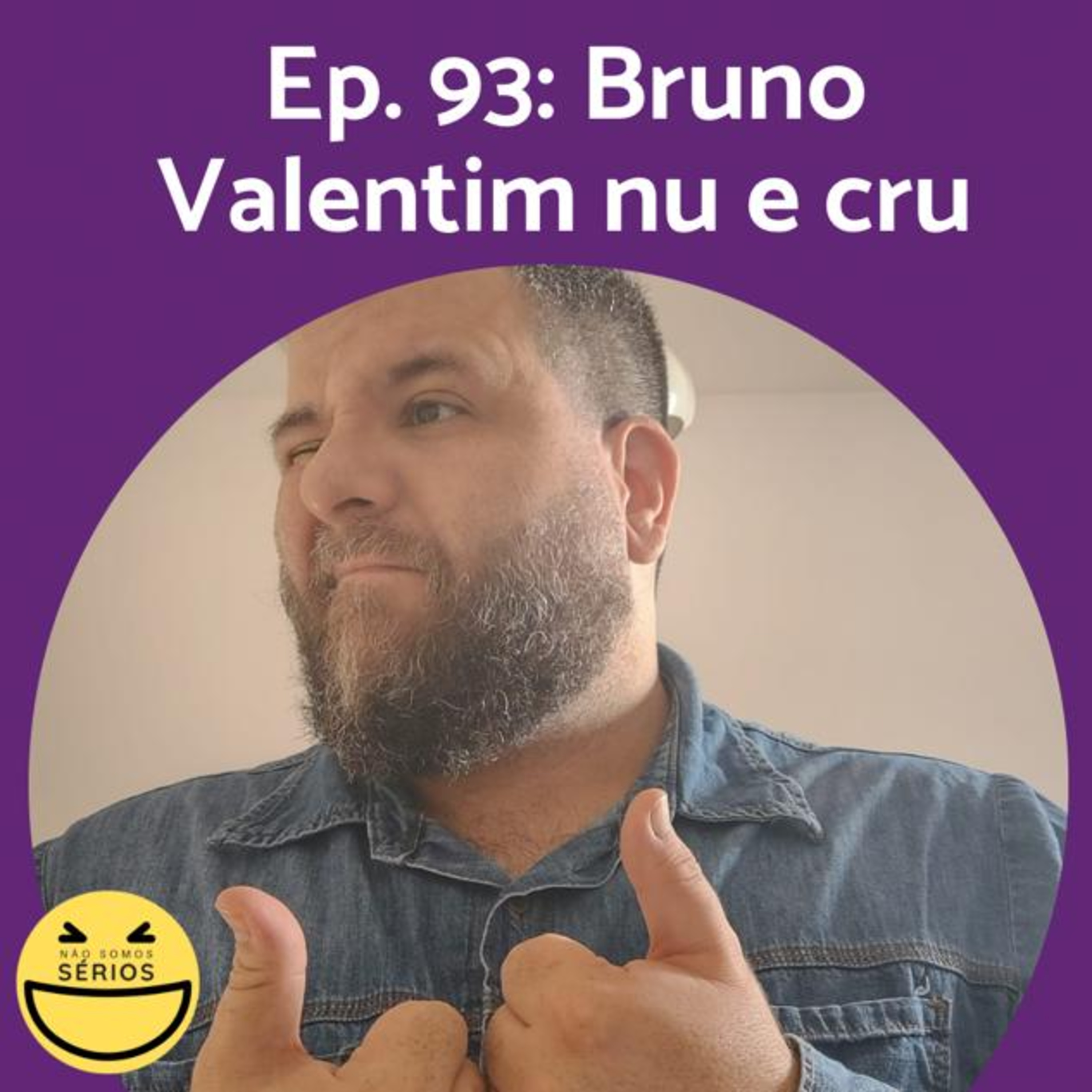 Não somos sérios