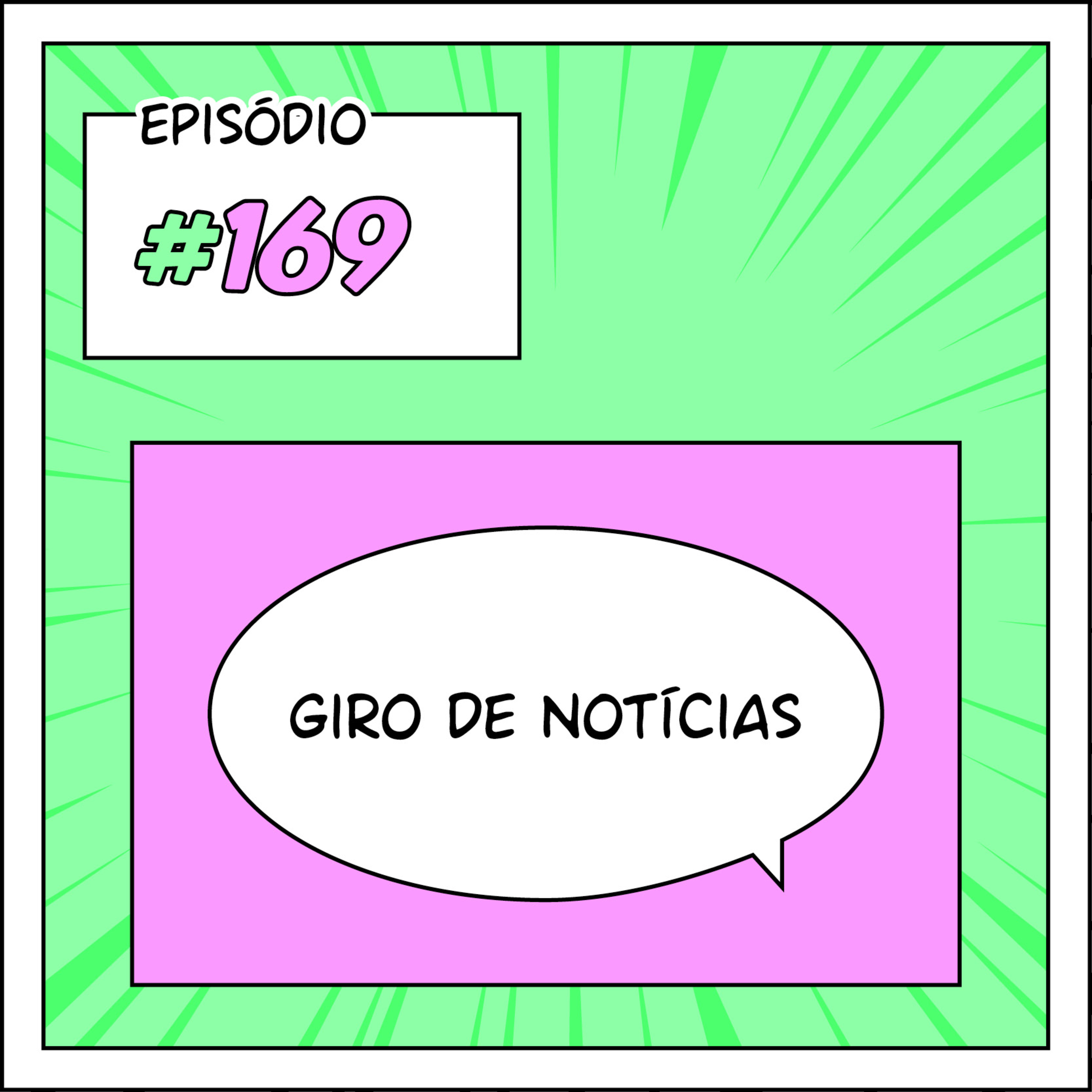 169 Giro de notícias: Turma da Mônica, pronunciamento da Naver Webtoon, webtoons táteis e mais episode artwork