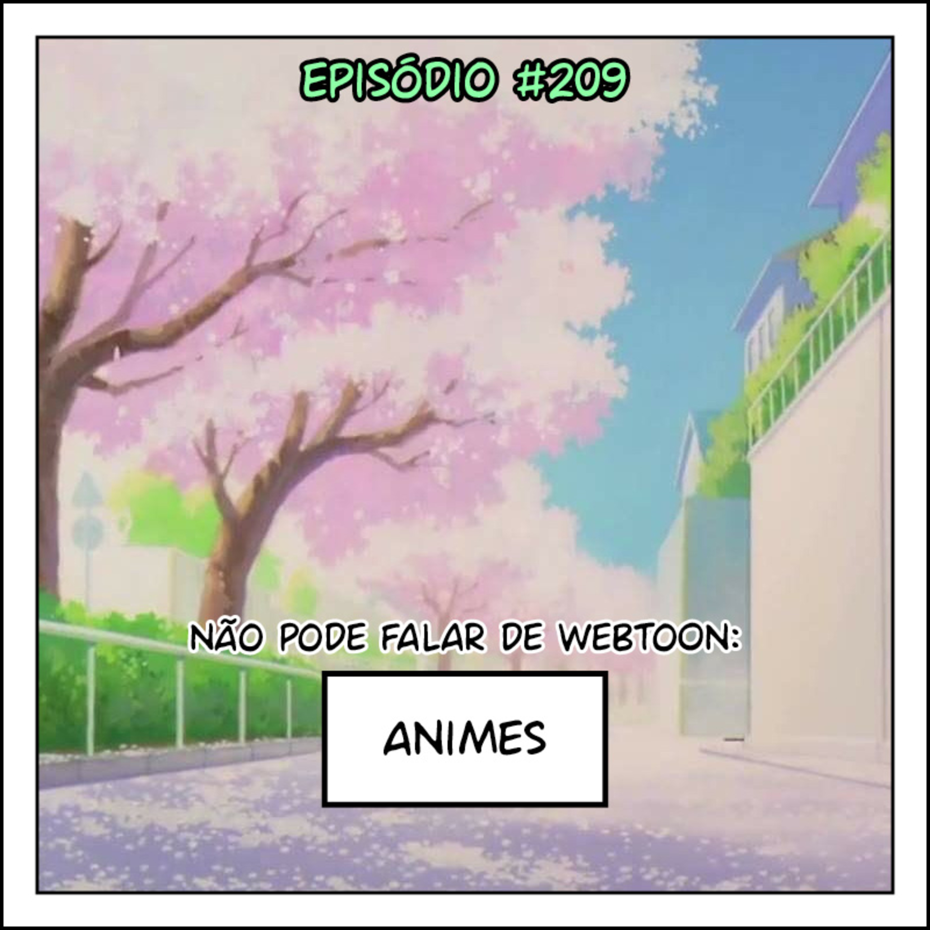 209 Animes: Não pode falar de webtoon episode artwork