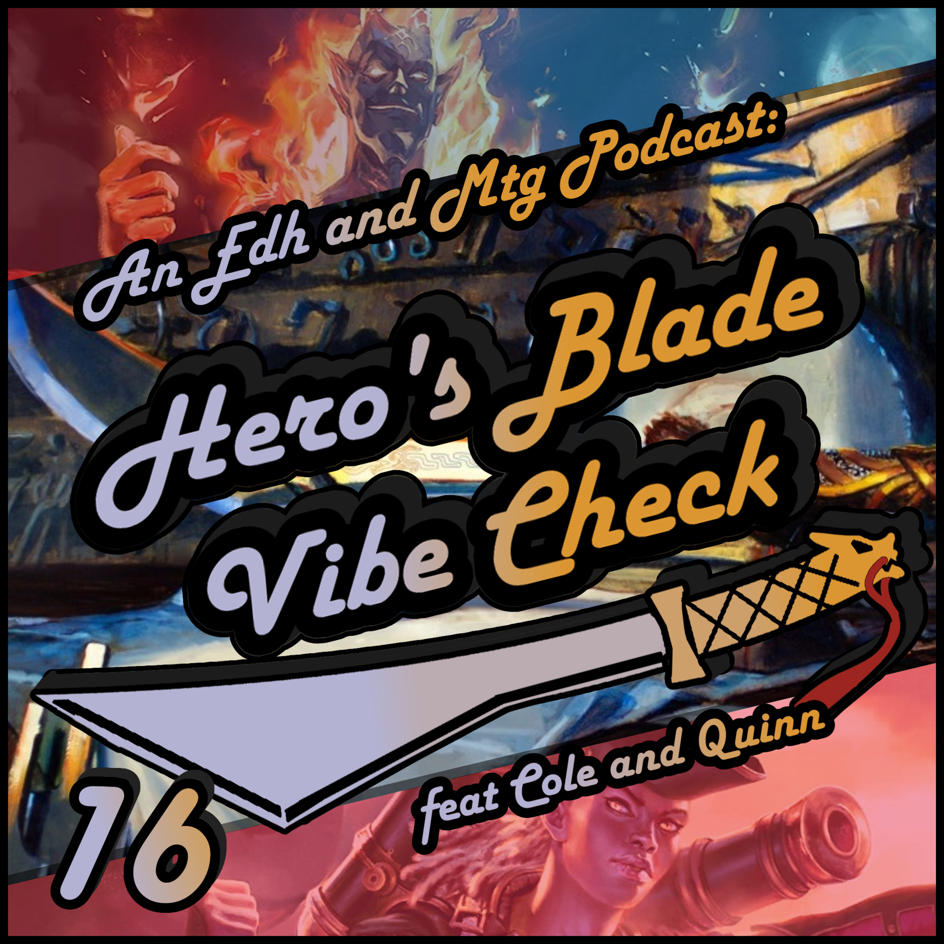 Hero\'s Blade Vibe Check, an EDH and MTG Podcast