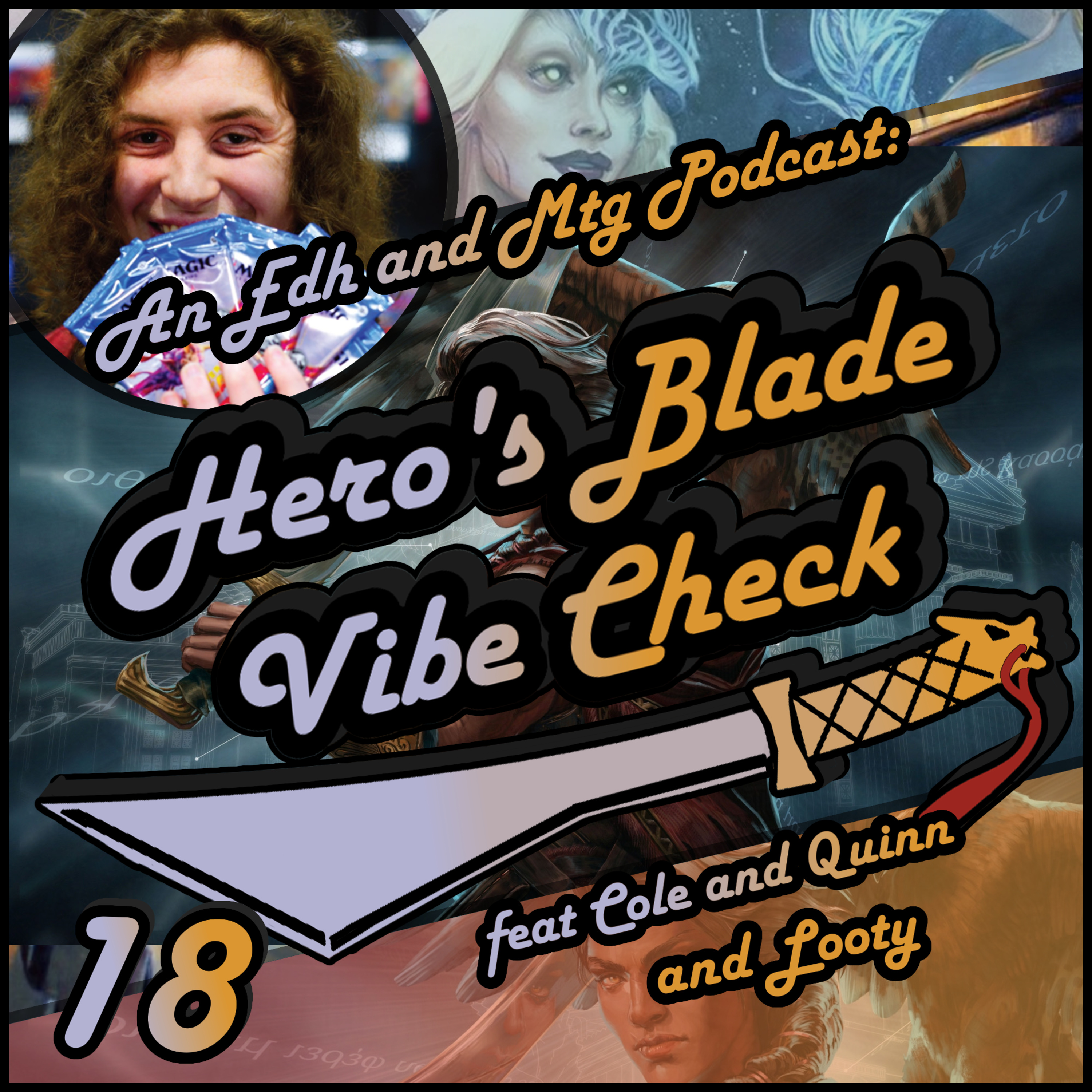 Hero\'s Blade Vibe Check, an EDH and MTG Podcast