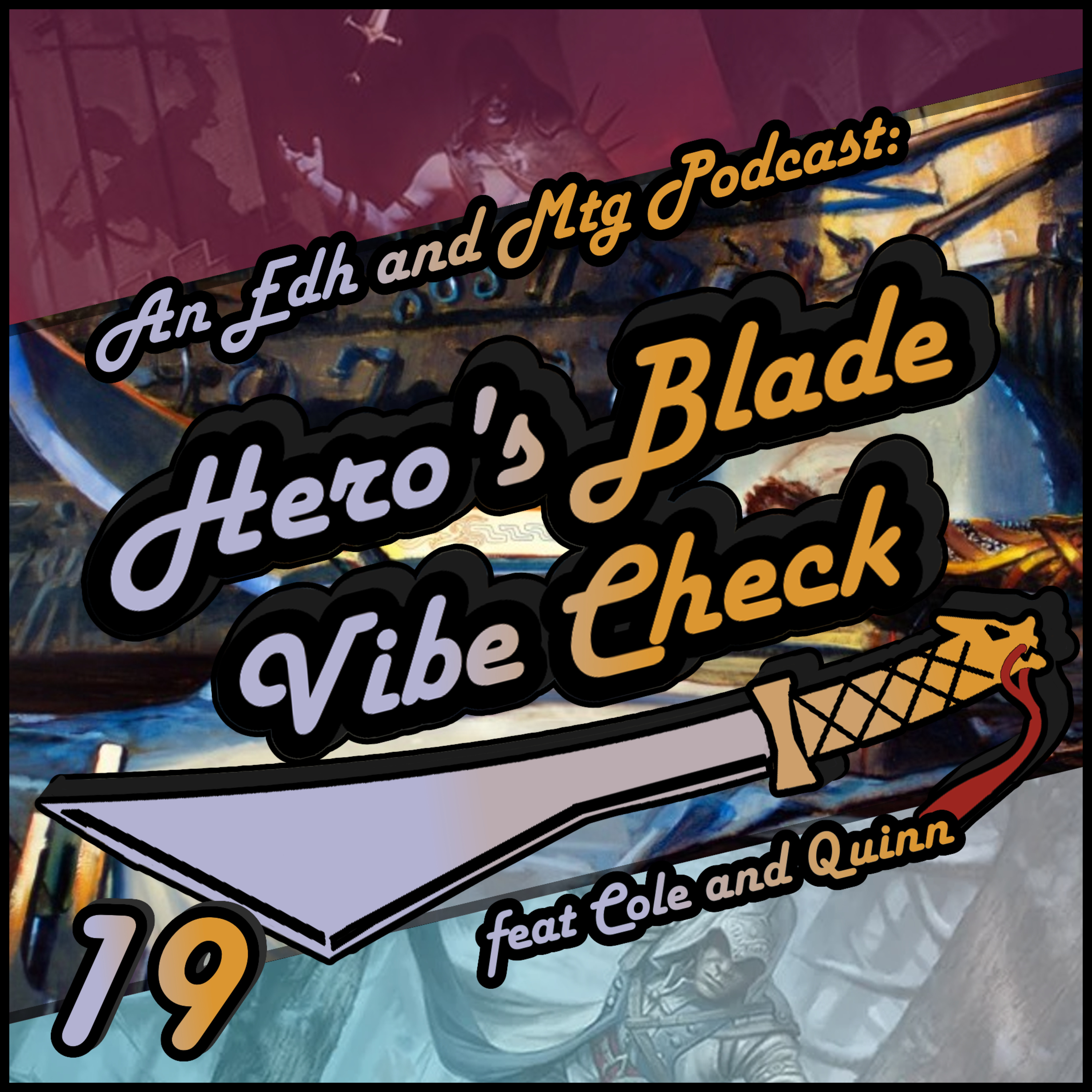 Hero\'s Blade Vibe Check, an EDH and MTG Podcast