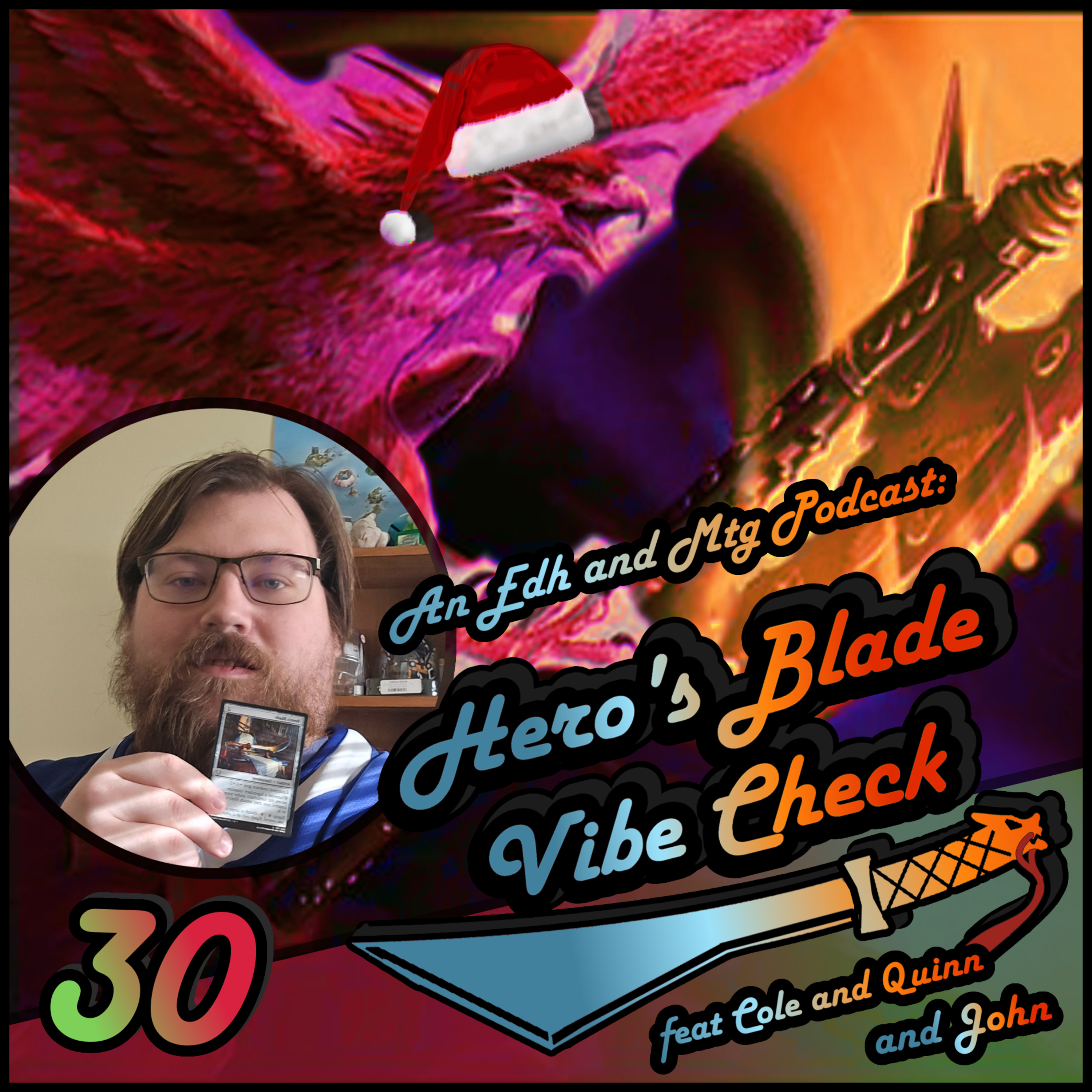 Hero\'s Blade Vibe Check, an EDH and MTG Podcast