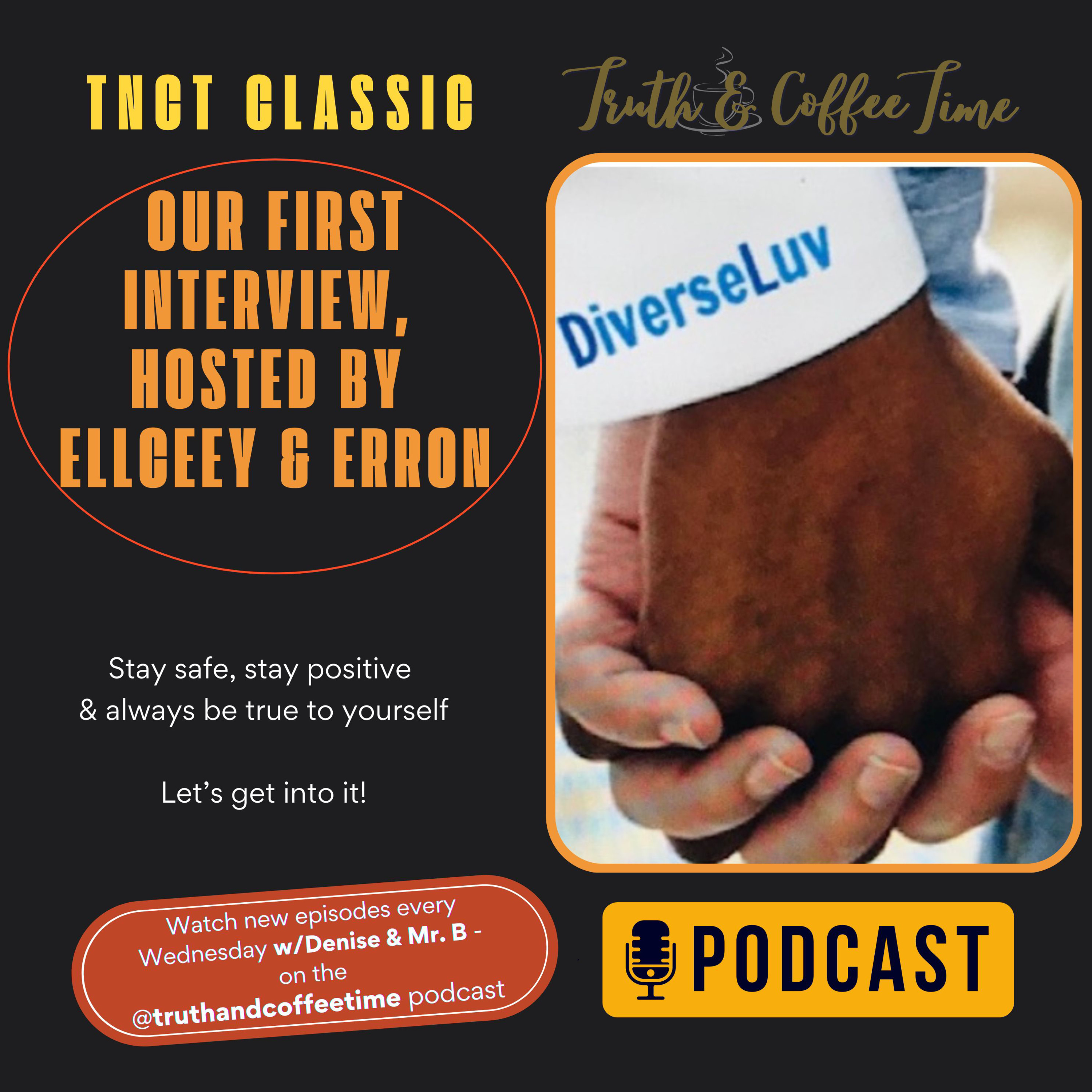 Truth & Coffee Time w/Diverseluv