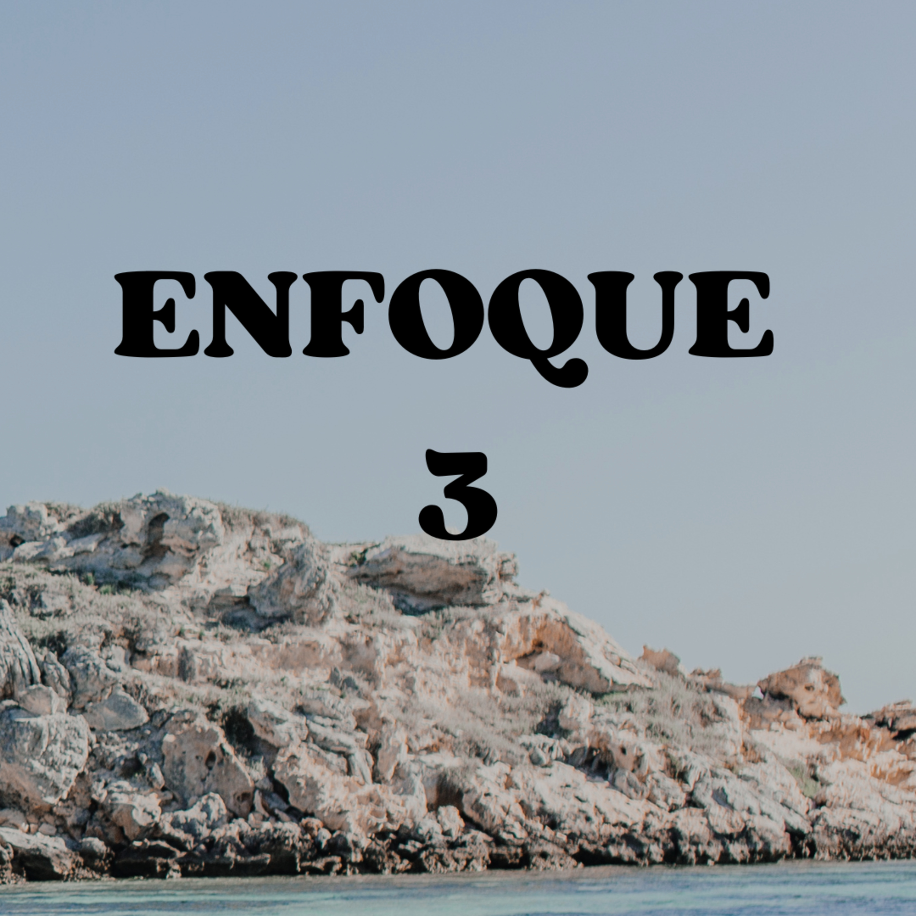 ENFOQUE. DÍA 3 episode artwork