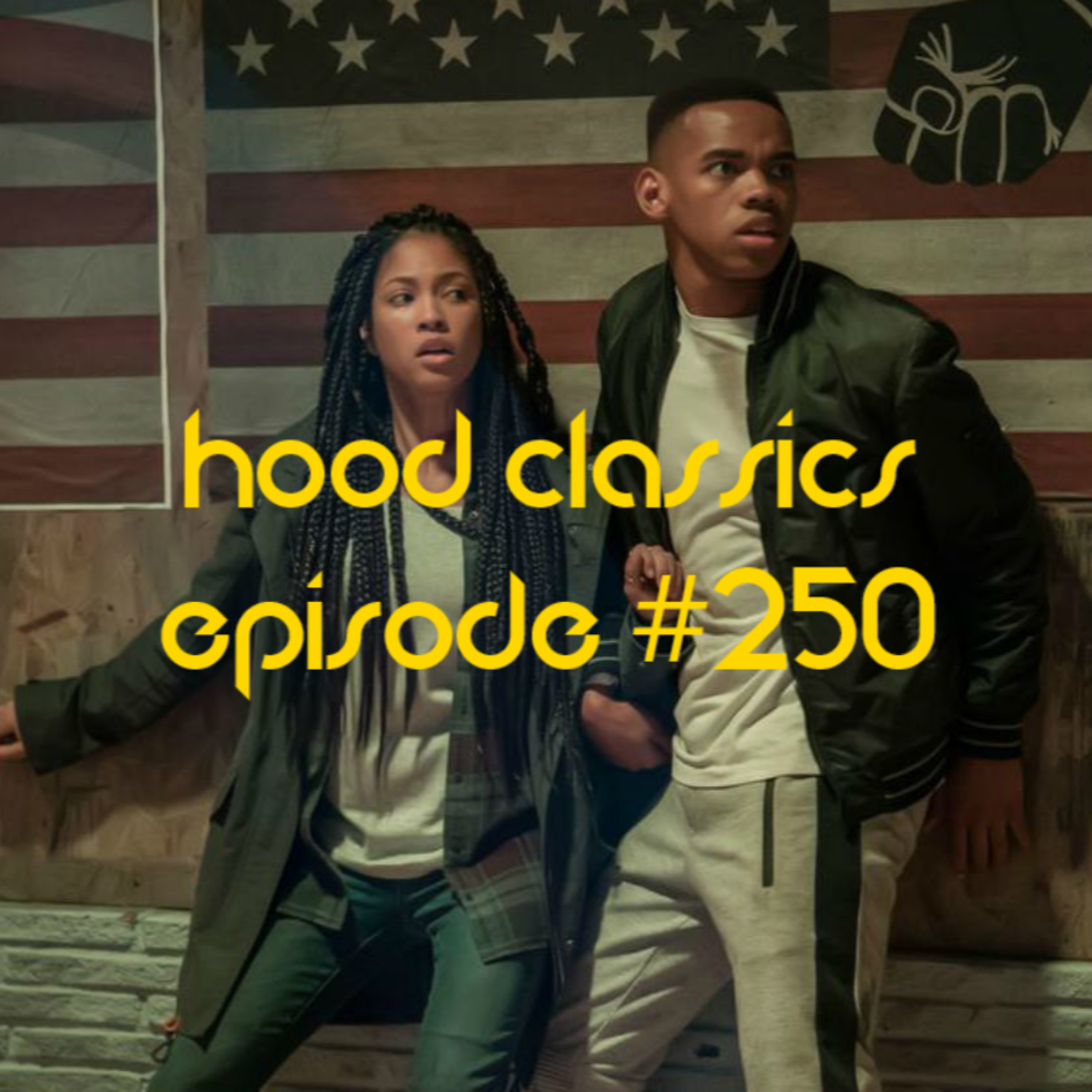 “Keep US Out of Y’all Nonsense” (The First Purge 2018) Hood Classics #250 episode artwork