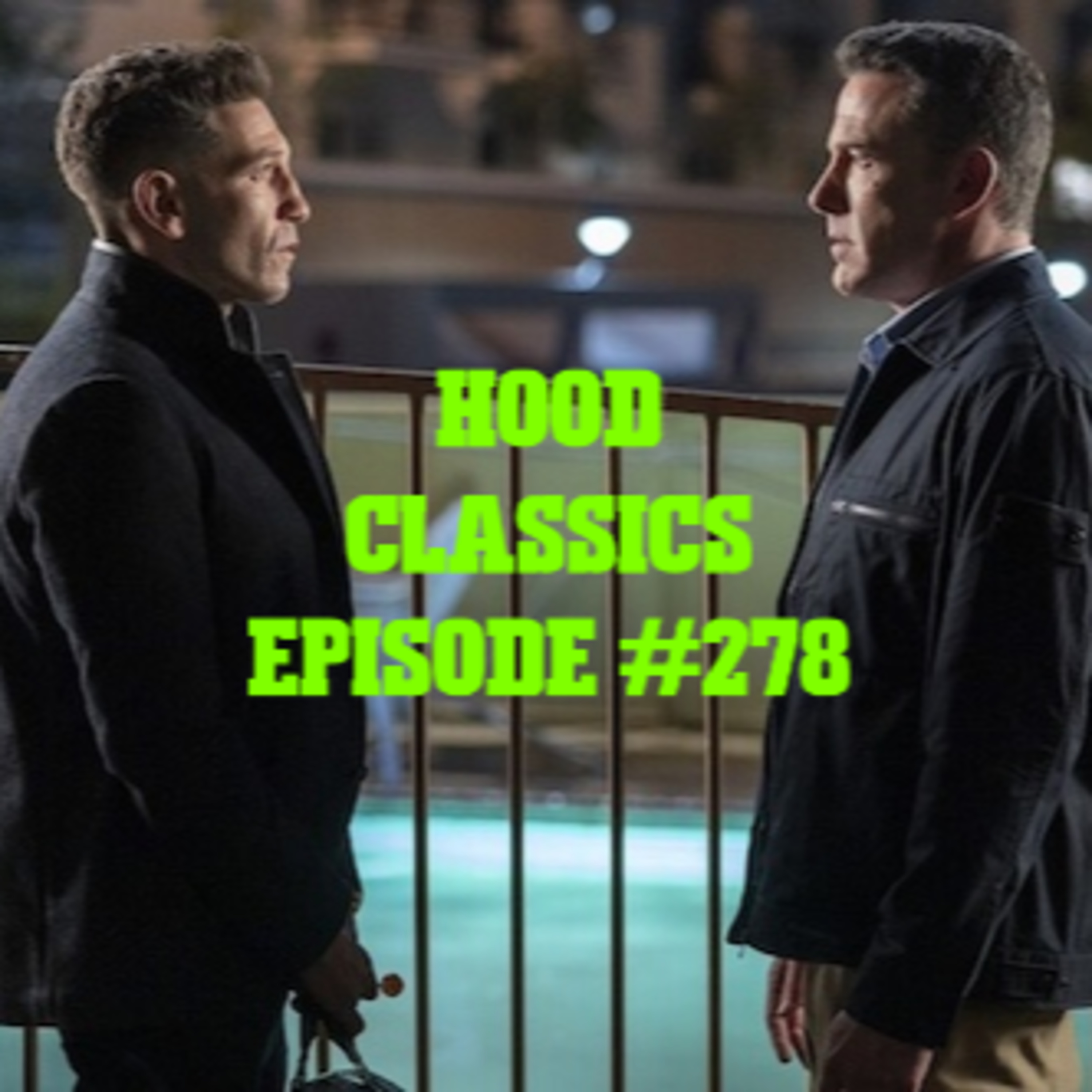"Brothers Working It Out" (The Accountant 2 2025) Hood Classics #278 episode artwork