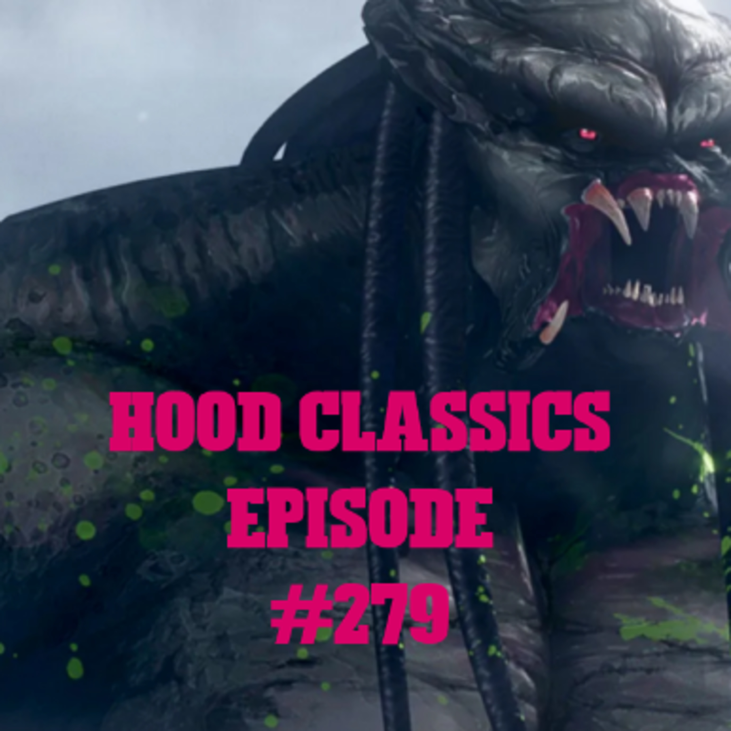 "Them Away Games Be Tough" (Predator Killer Of Killers 2025) Hood Classics #279 episode artwork