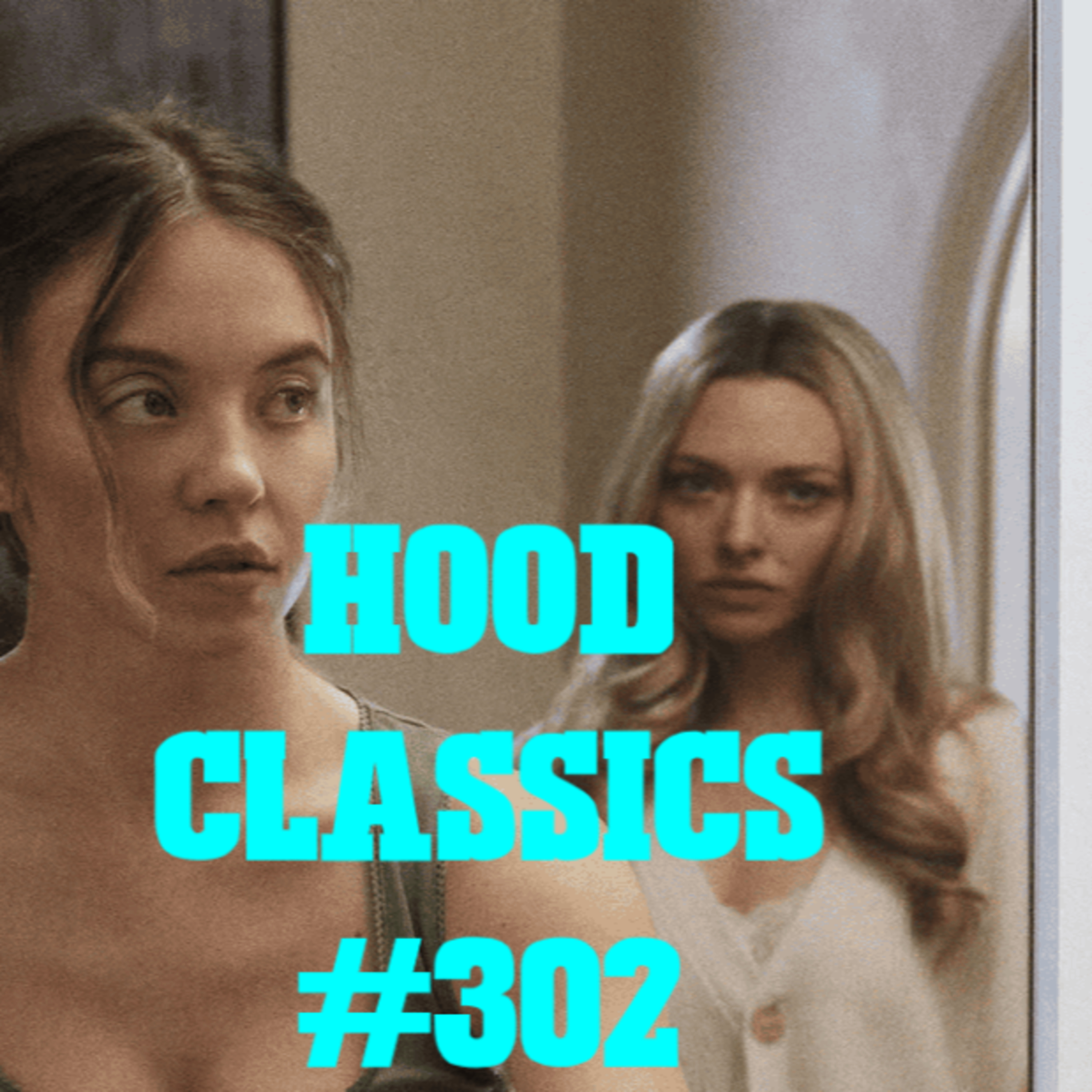 “American Psychos” (The Housemaid 2025) Hood Classics #302 episode artwork