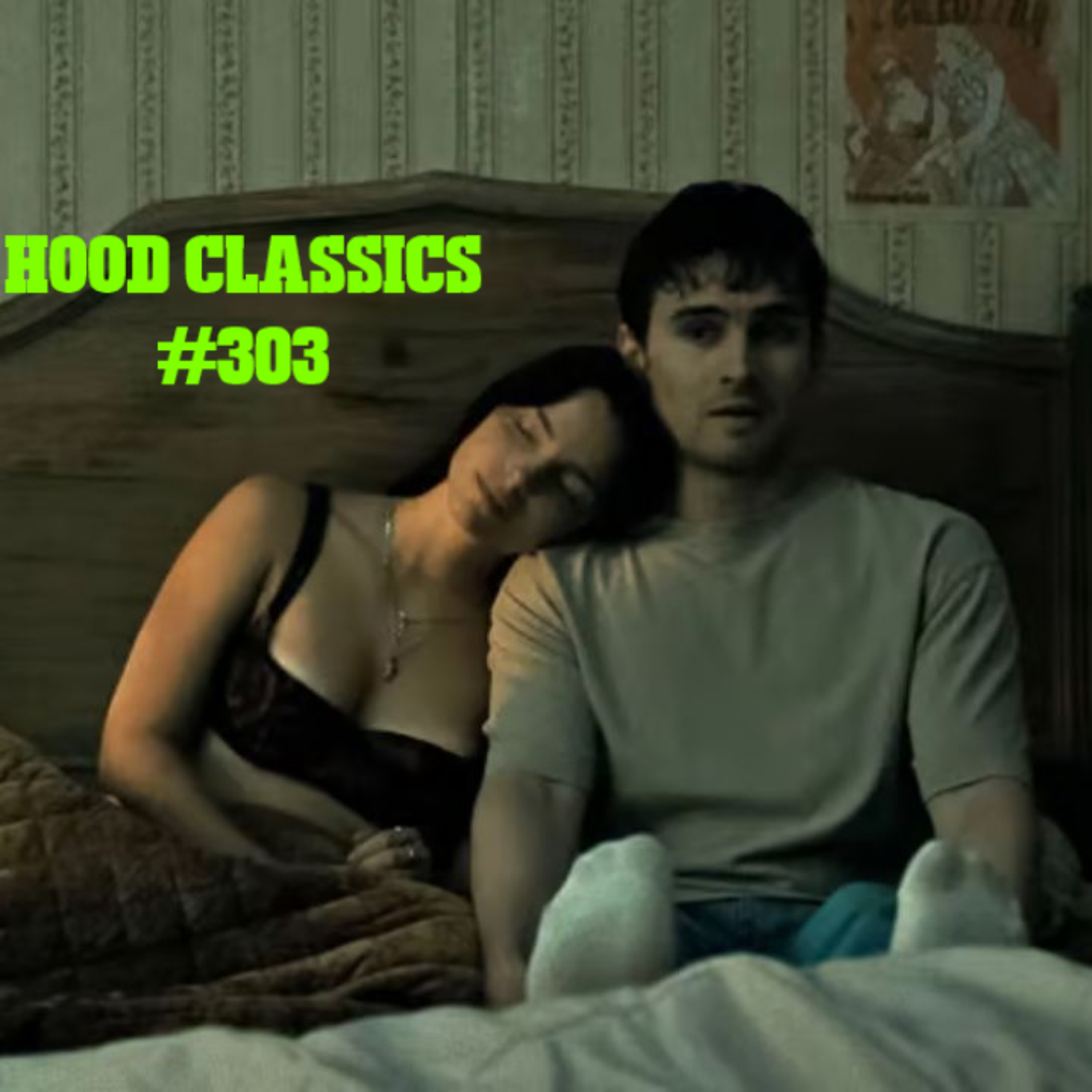 "F#ck Bear" (Obsession 2026) Hood Classics #303 episode artwork