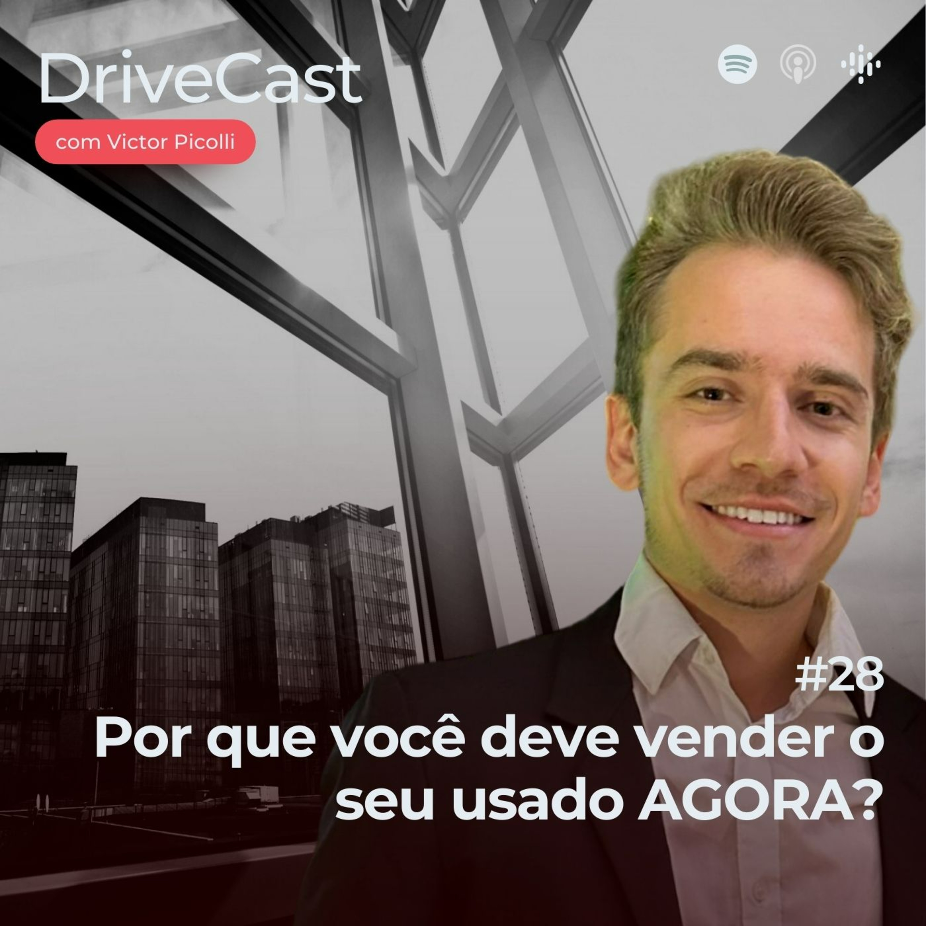 #28 | Por que você deve vender o seu usado AGORA? episode artwork