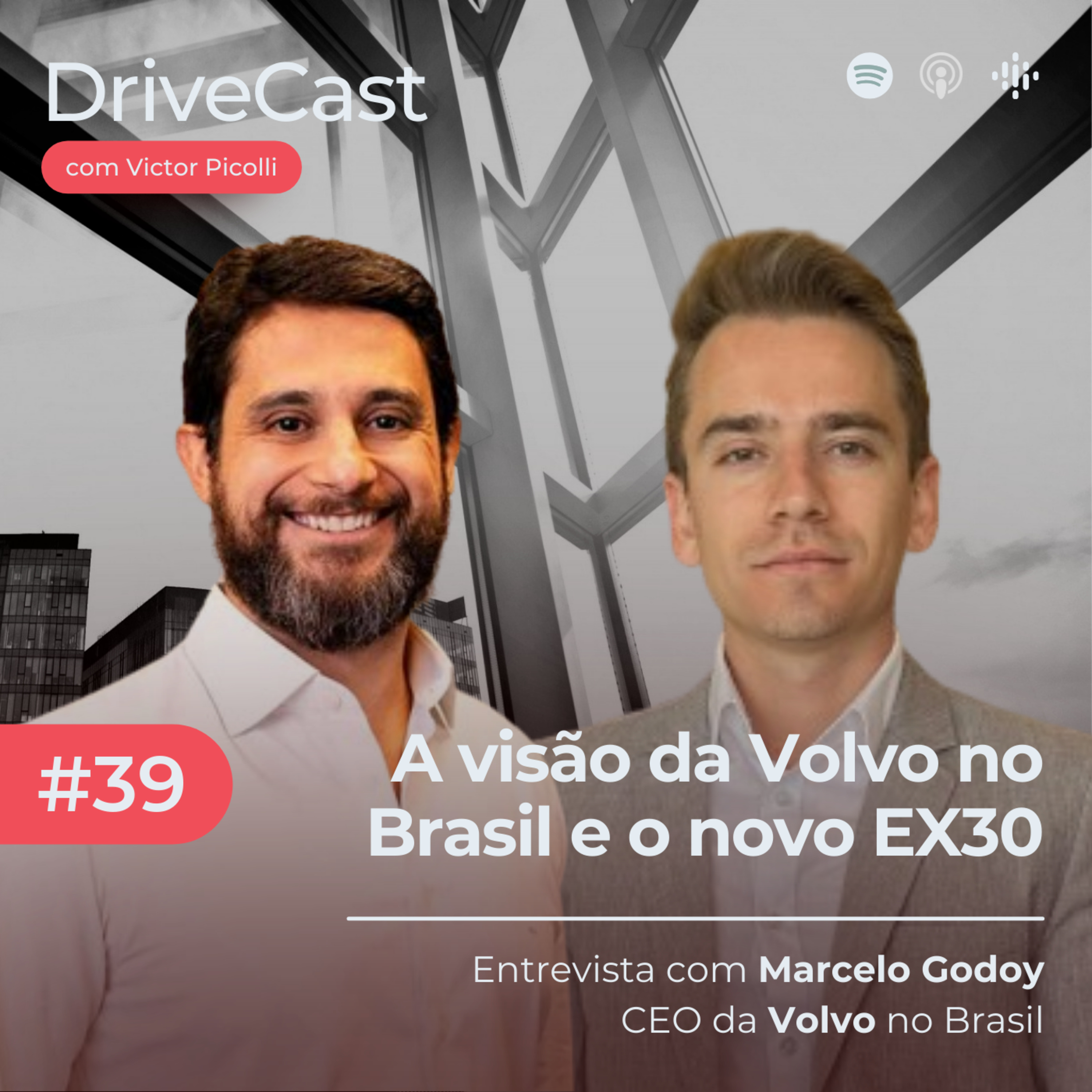 #39 | A visão da Volvo no Brasil e o novo EX30 episode artwork