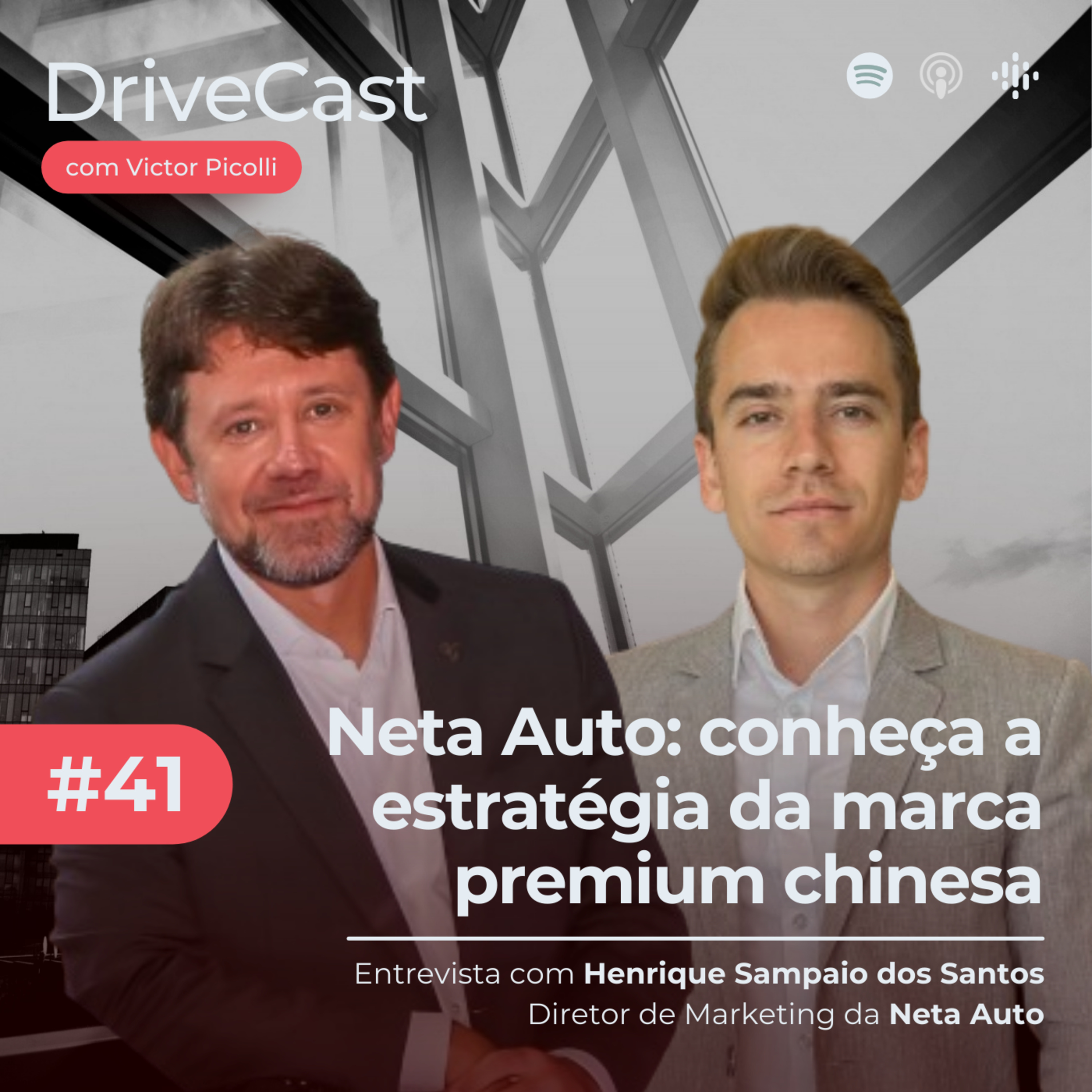 #41 | Neta Auto: conheça a estratégia da marca premium chinesa episode artwork