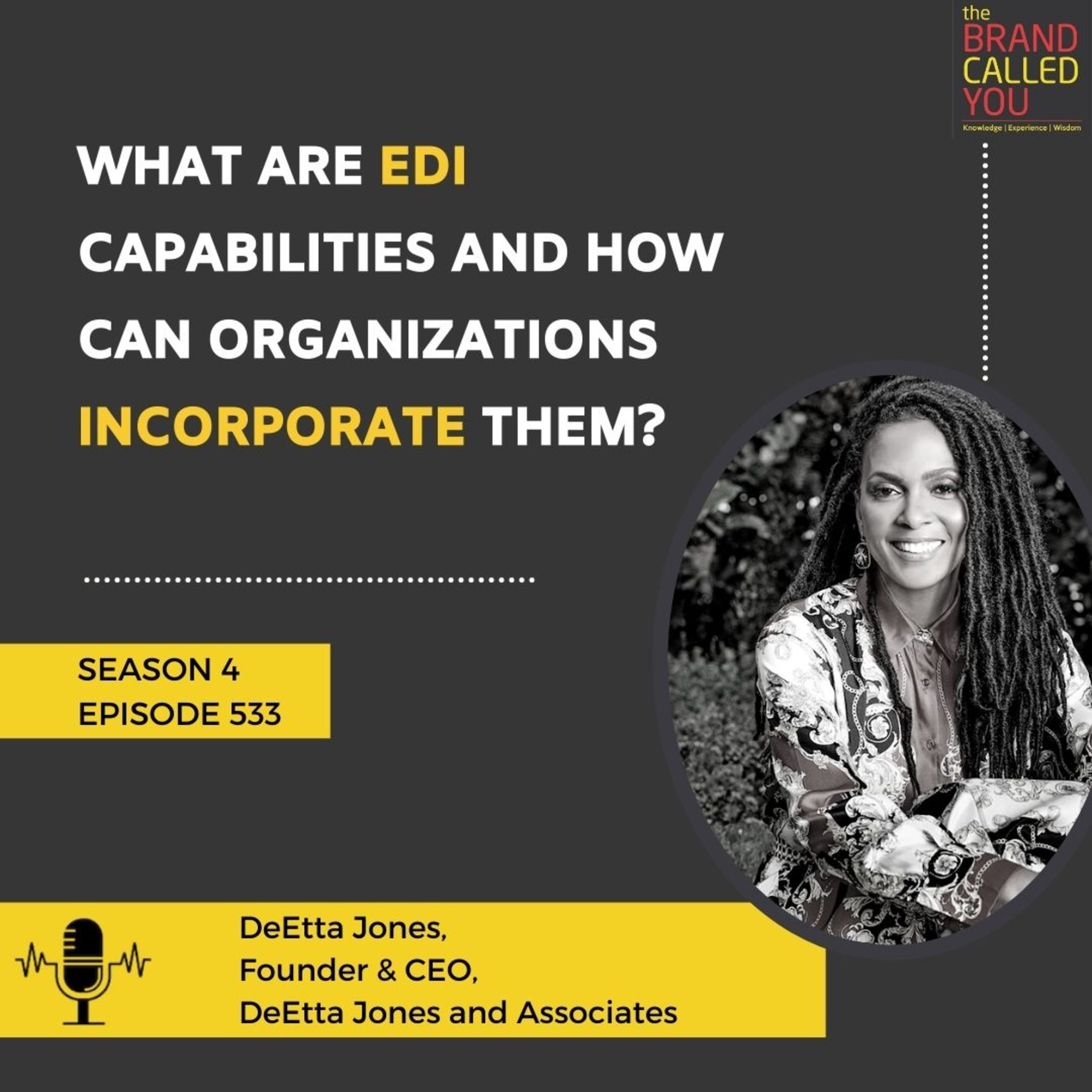 What are EDI capabilities and How can Organizations incorporate them? | DeEtta Jones, Founder & CEO, DeEtta Jones and Associates