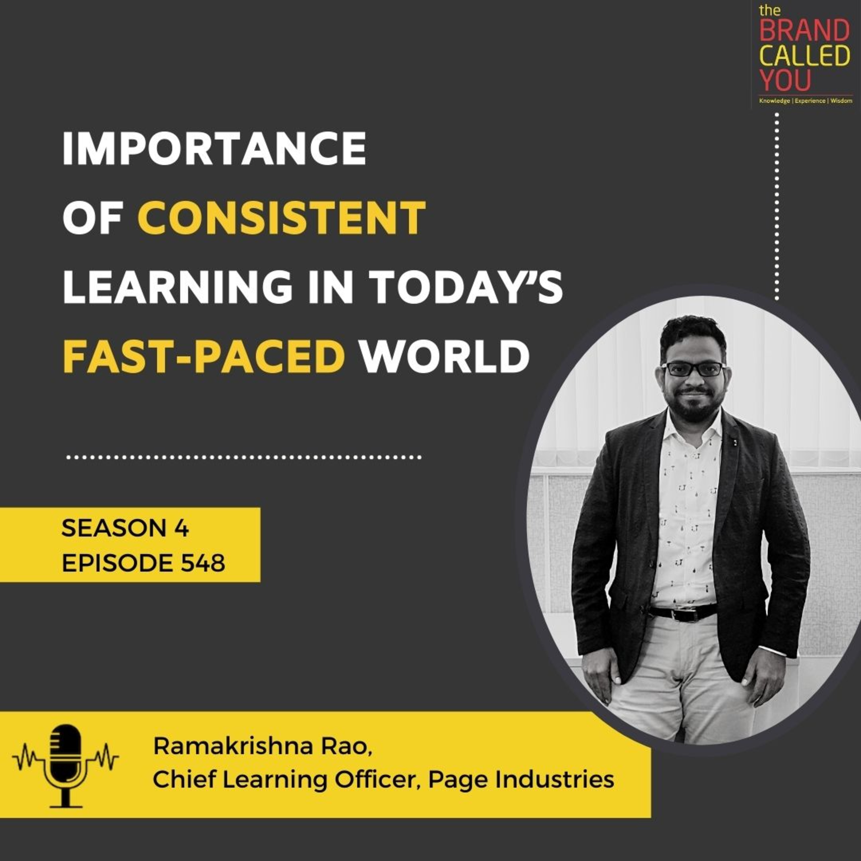 Importance of Consistent Learning in Today’s Fast-paced World | Ramakrishna Rao, Chief Learning Officer, Page Industries