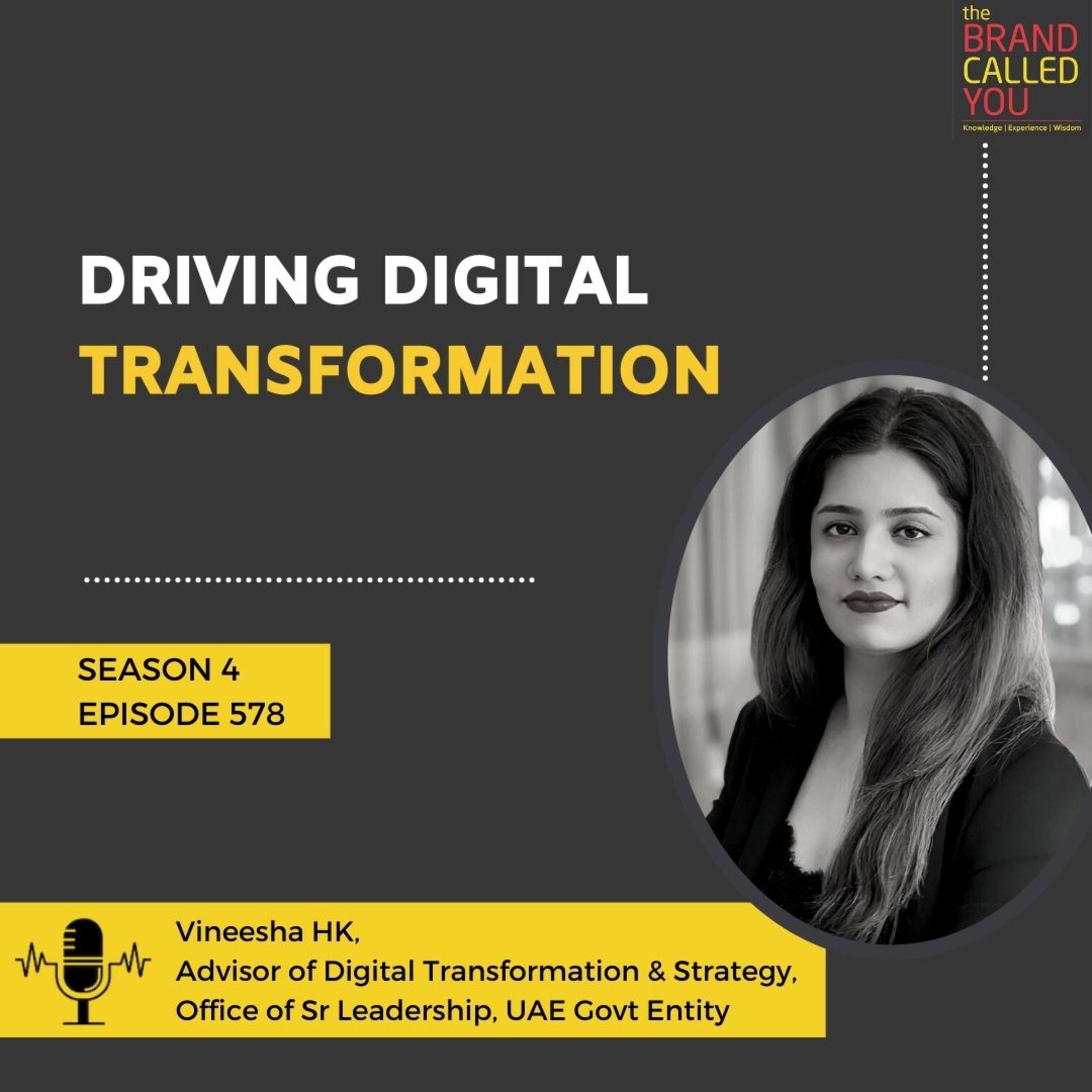 Driving Digital Transformation | Vineesha HK | Advisor of Digital Transformation & Strategy, Office of Sr Leadership, UAE Govt Entity