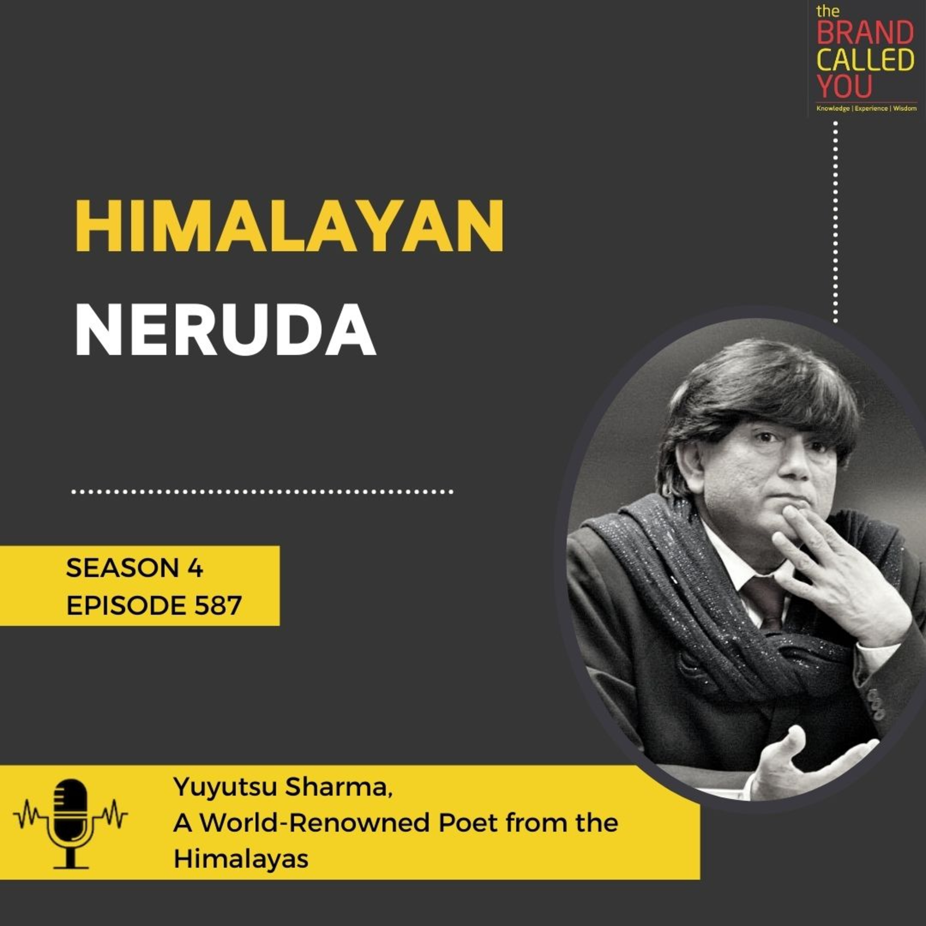 Himalayan Neruda | Yuyutsu Sharma | A World-Renowned Poet from the Himalayas |