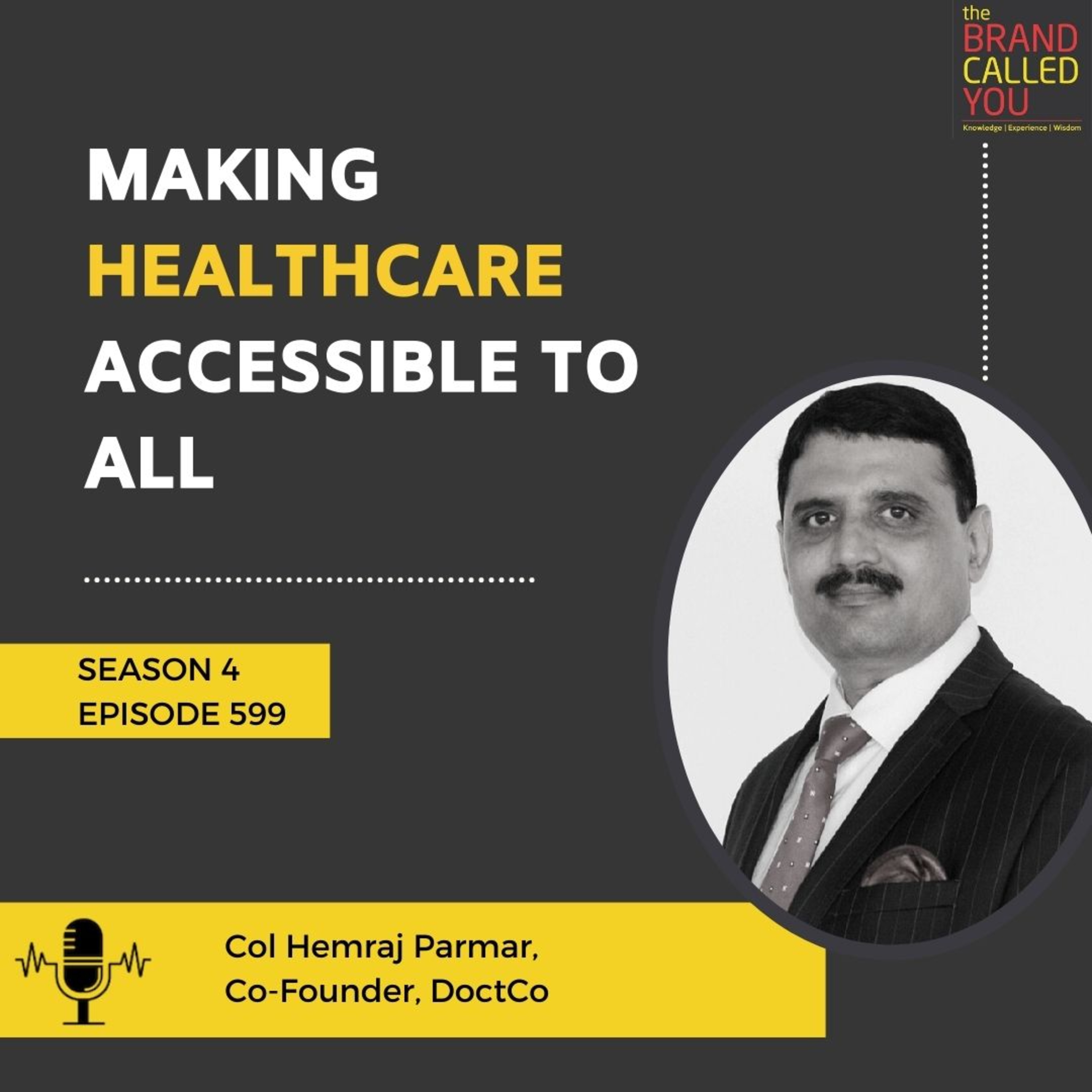 Making healthcare accessible to all | Col Hemraj Parmar | Co-Founder | DoctCo |