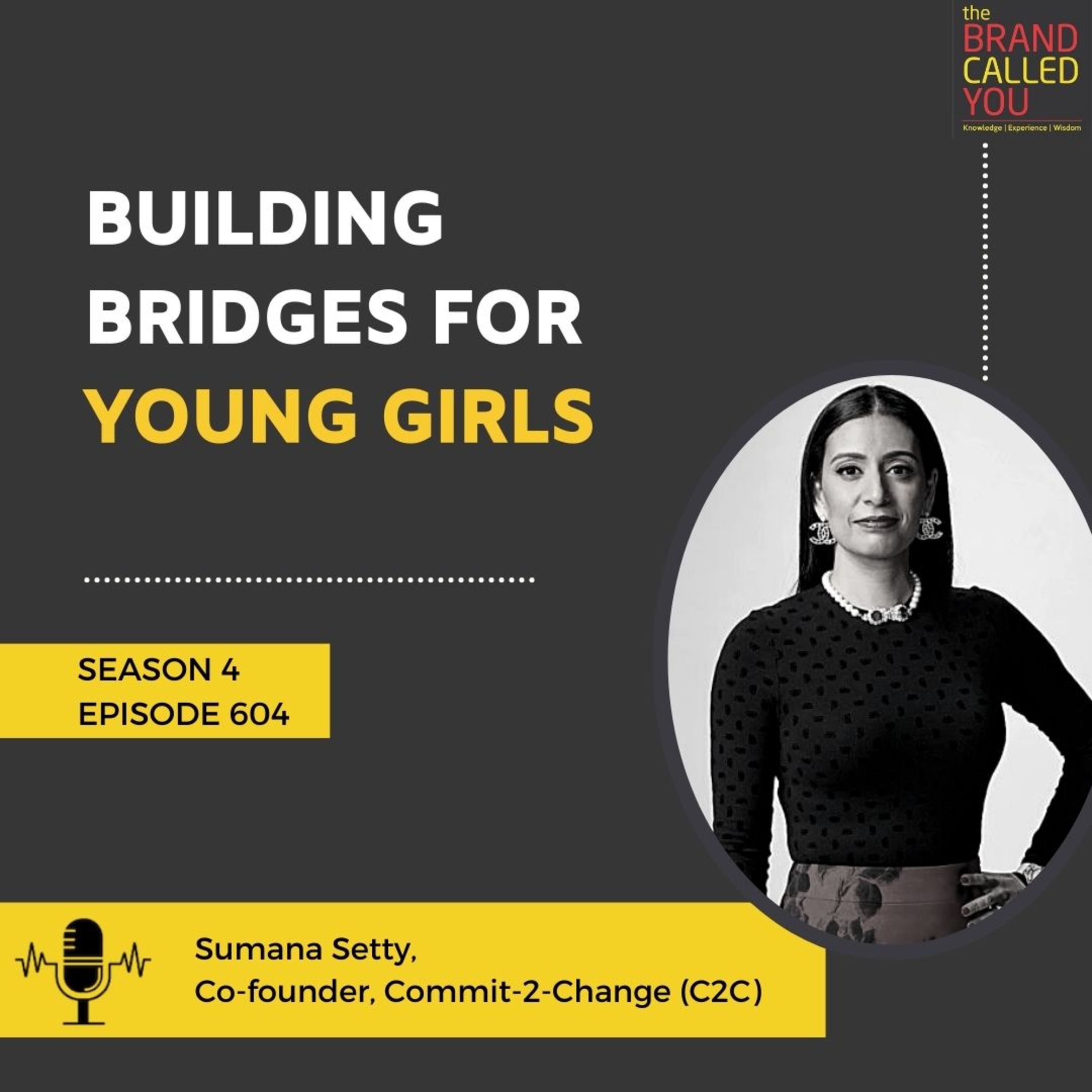 Building bridges for young girls | Sumana Setty | Co-founder | Commit-2-Change (C2C) |