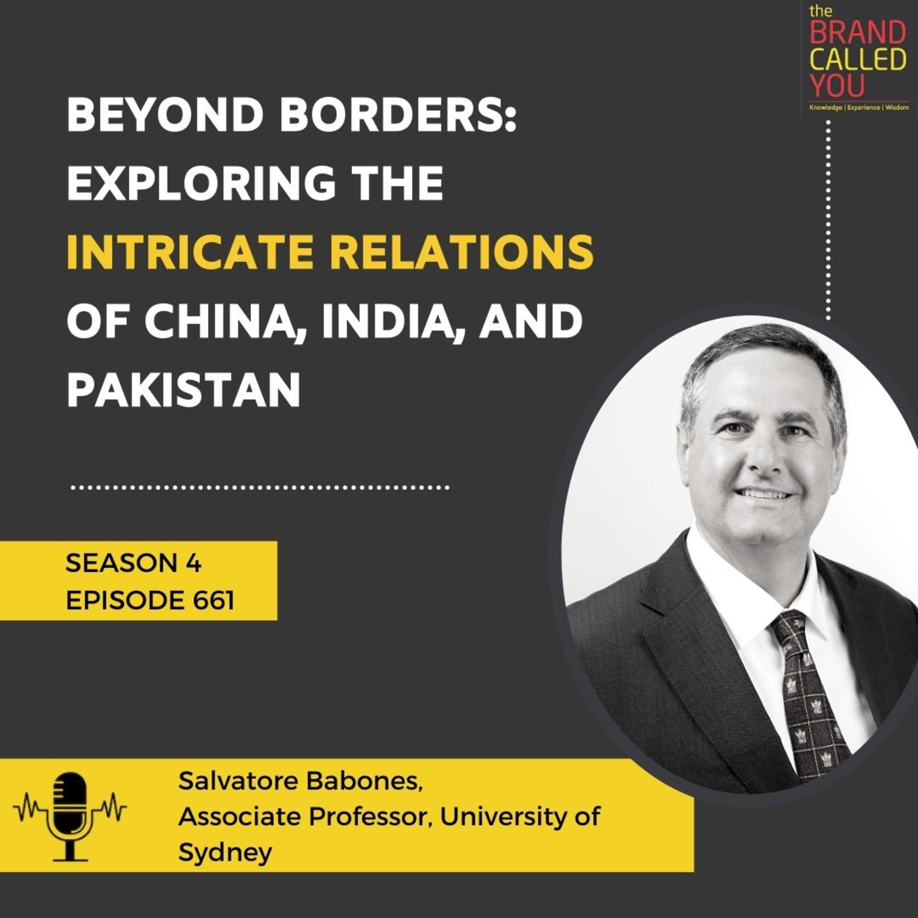 Beyond Borders: Exploring the Intricate Relations of China, India, and Pakistan | Salvatore Babones, Associate Professor, University of Sydney