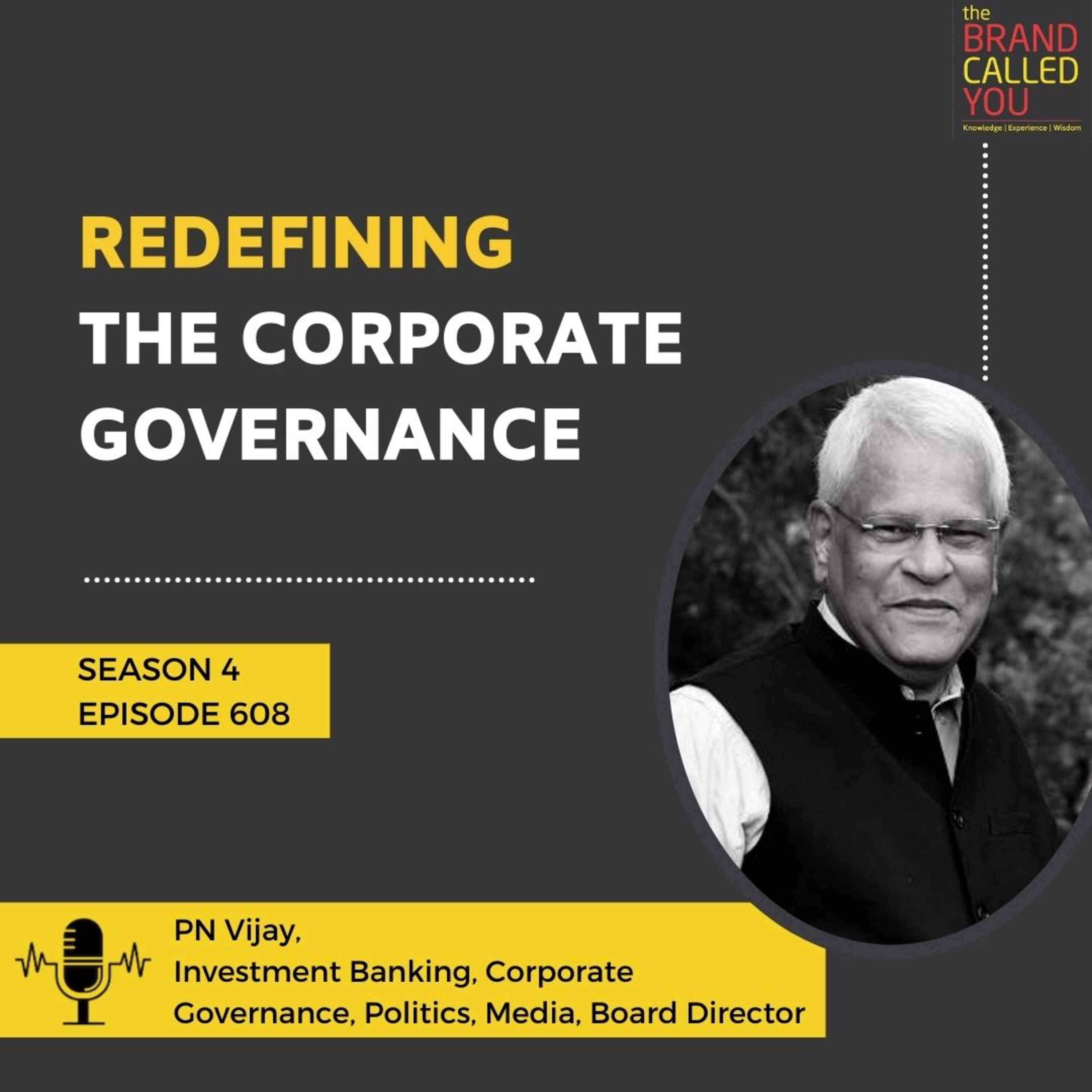 Redefining the corporate governance | PN Vijay | Investment Banking | Corporate Governance | Politics | Media | Board Director |