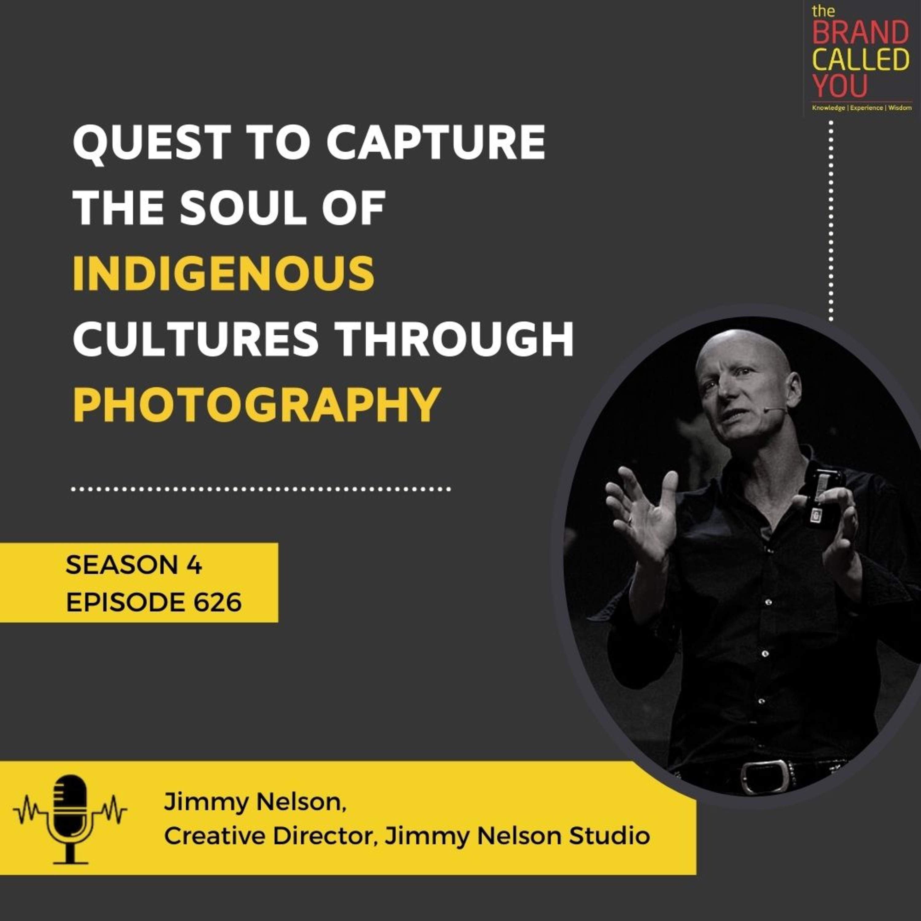 Quest to Capture the Soul of Indigenous Cultures through Photography | Jimmy Nelson, Creative Director, Jimmy Nelson Studio