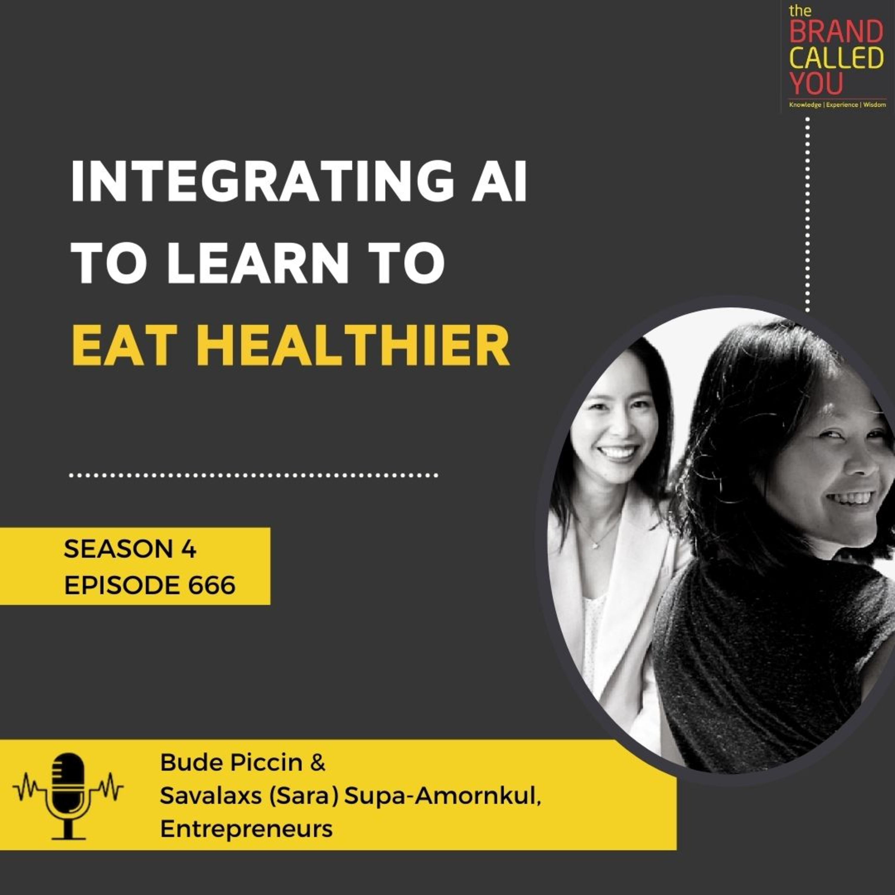 Integrating AI to Learn to Eat Healthier | Bude Piccin & Savalaxs (Sara) Supa-Amornkul, Entrepreneurs