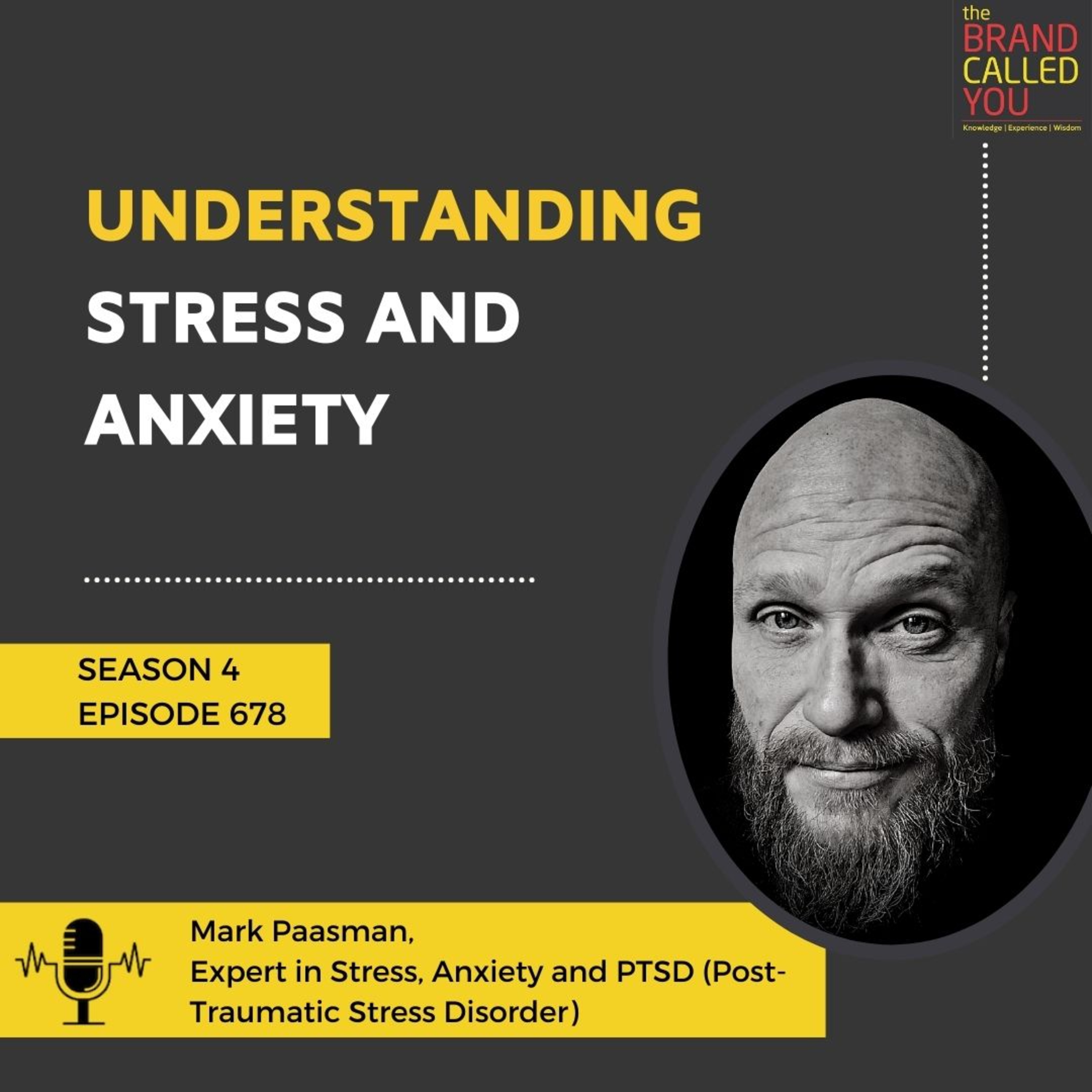 From Trauma to Triumph - A Journey of Healing from Stress, Anxiety, and PTSD | Mark Paasman | Expert in Stress, Anxiety, and PTSD (Post-Traumatic Stress Disorder
