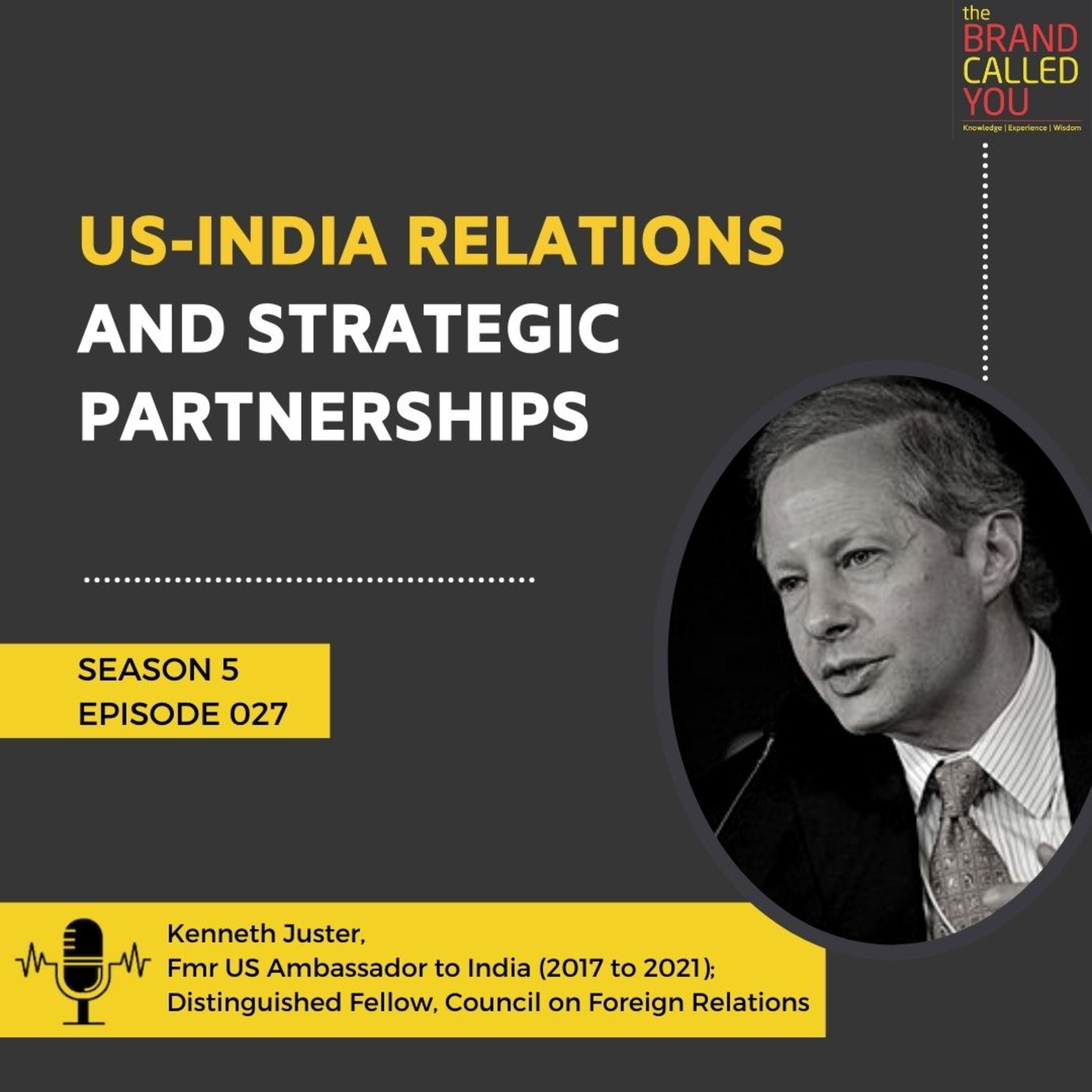 US-India Relations and Strategic Partnerships | Kenneth Juster | Former US Ambassador to India (2017 to 2021); Distinguished Fellow, Council on Foreign Relations