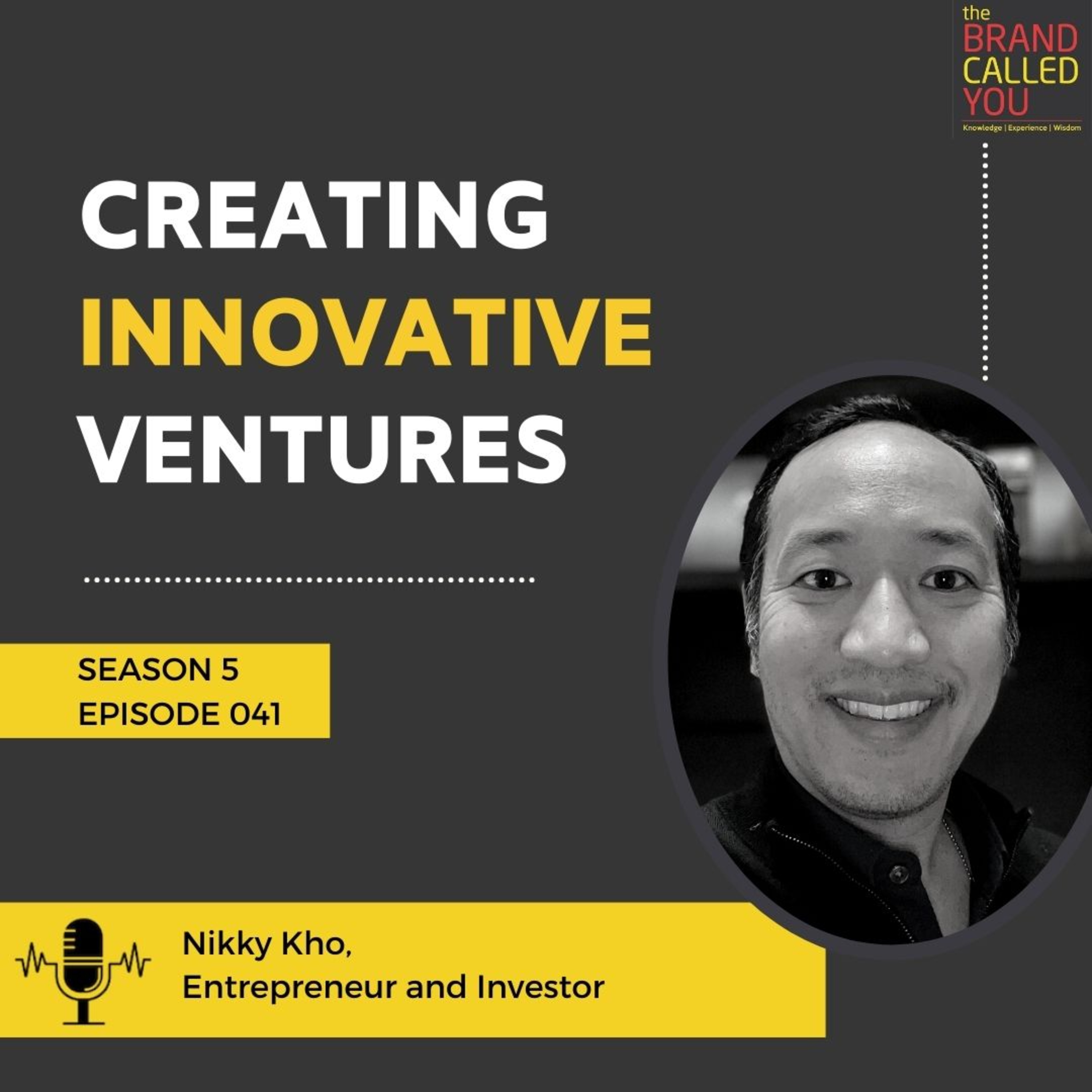 Creating Innovative Ventures | Nikky Kho | Entrepreneur and Investor