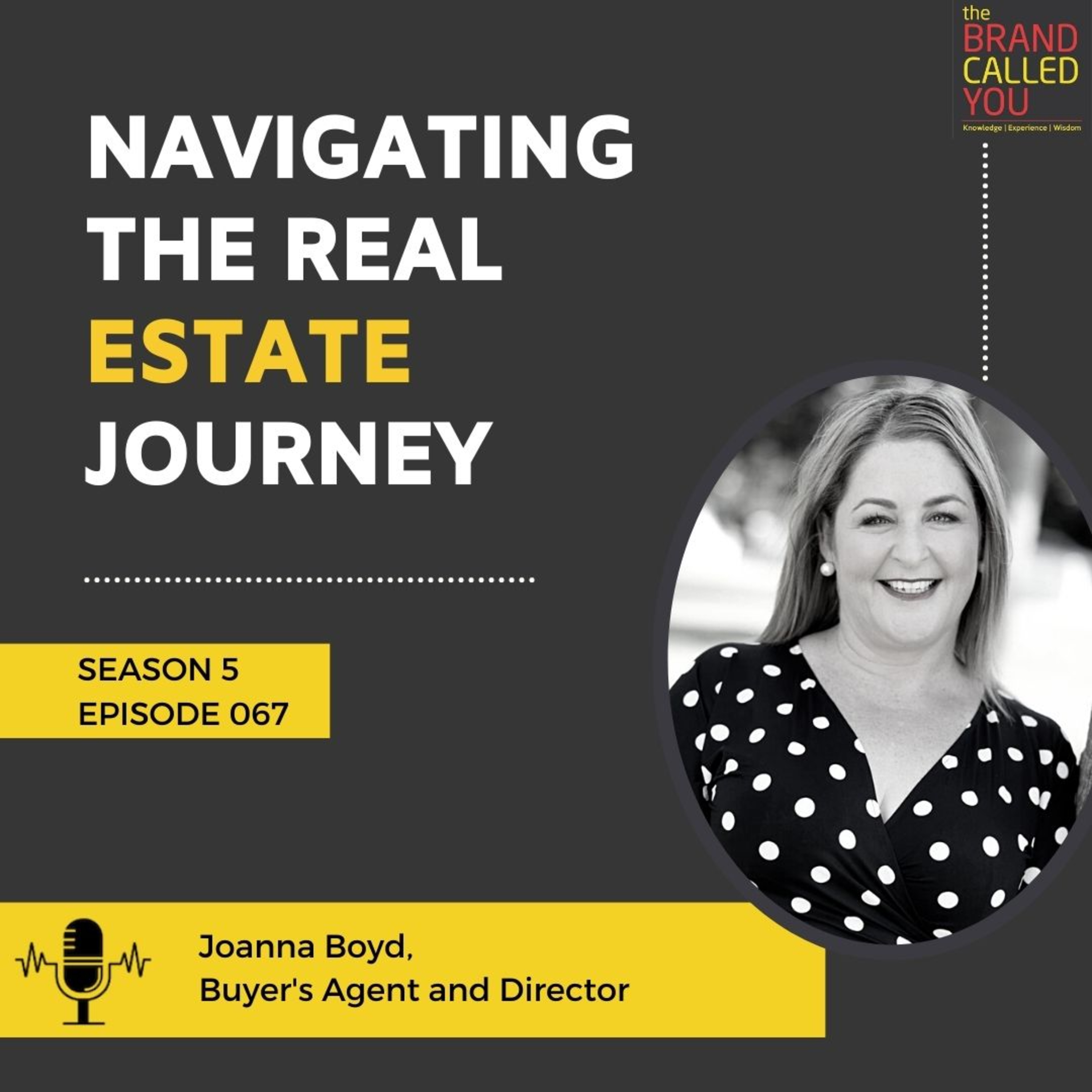 Navigating the Real Estate Journey | Joanna Boyd | Buyer's Agent and Director