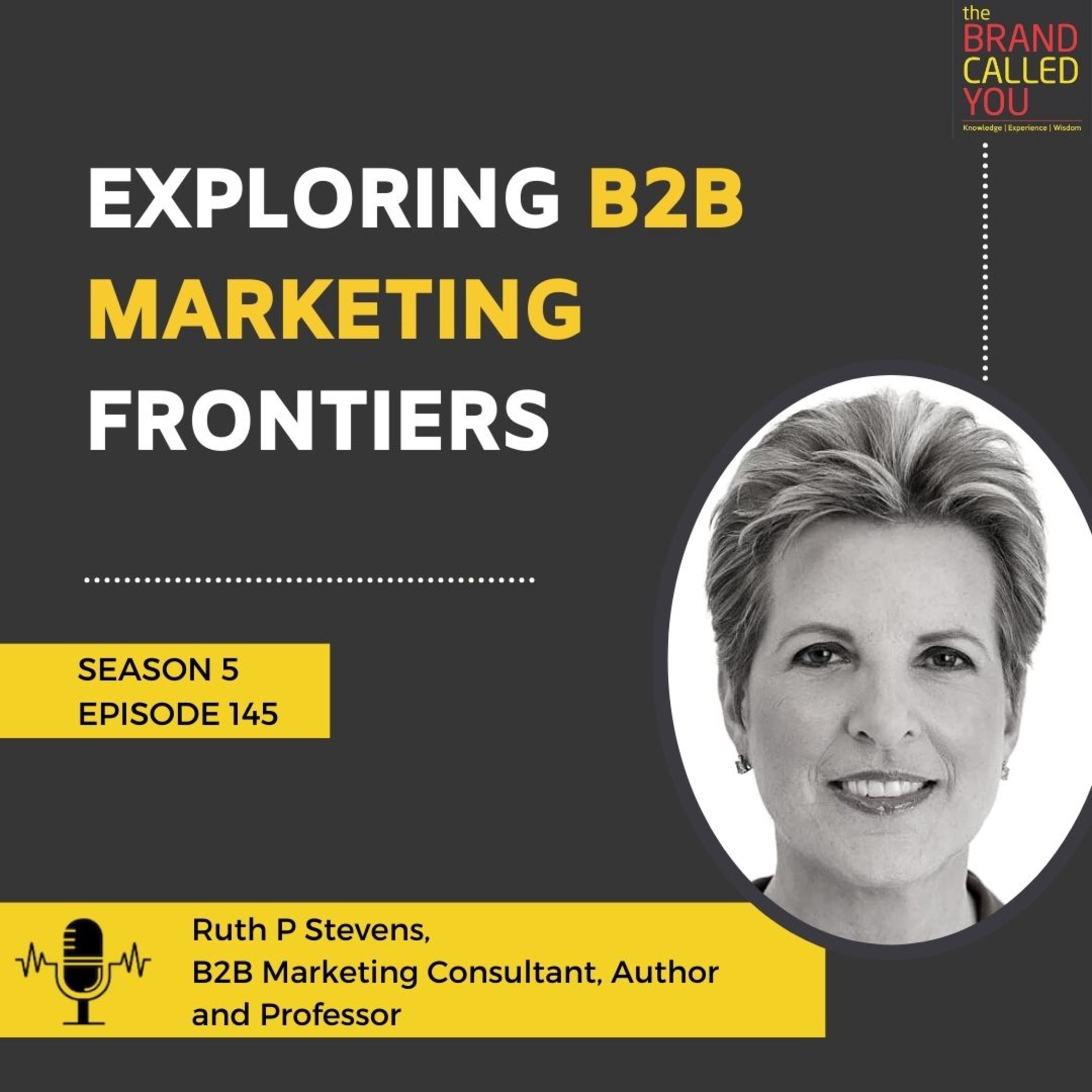 Exploring B2B Marketing Frontiers | Ruth P. Stevens | B2B Marketing Consultant, Author and Professor