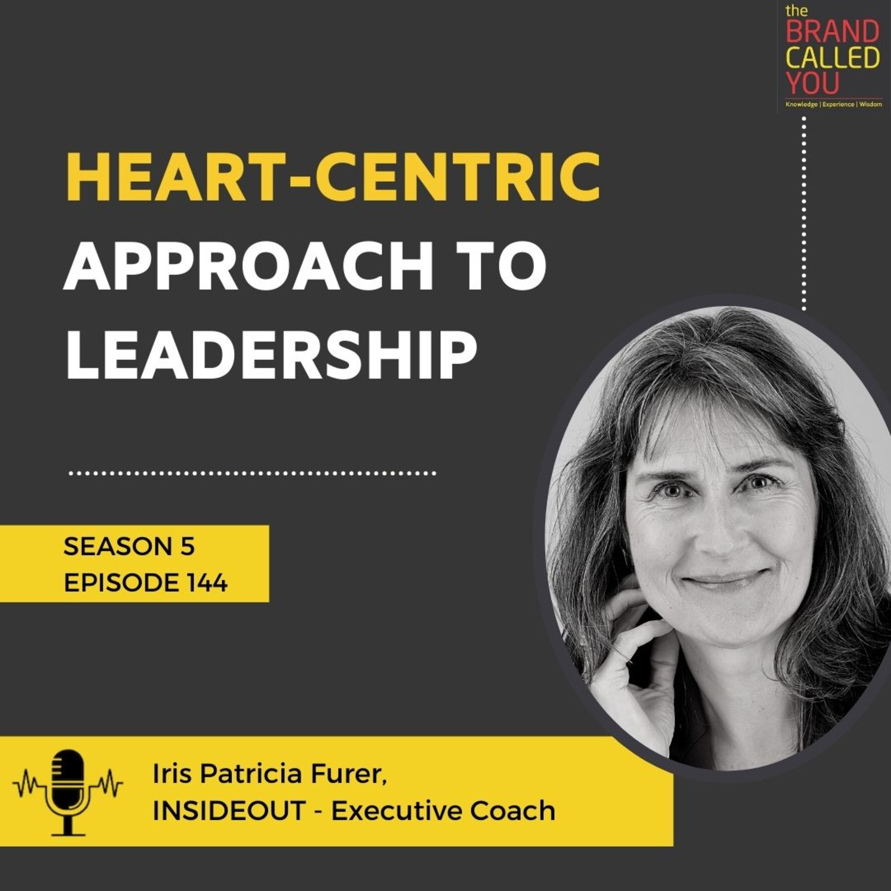 Heart-Centric Approach to Leadership | Iris Patricia Furer | INSIDEOUT - Executive Coach