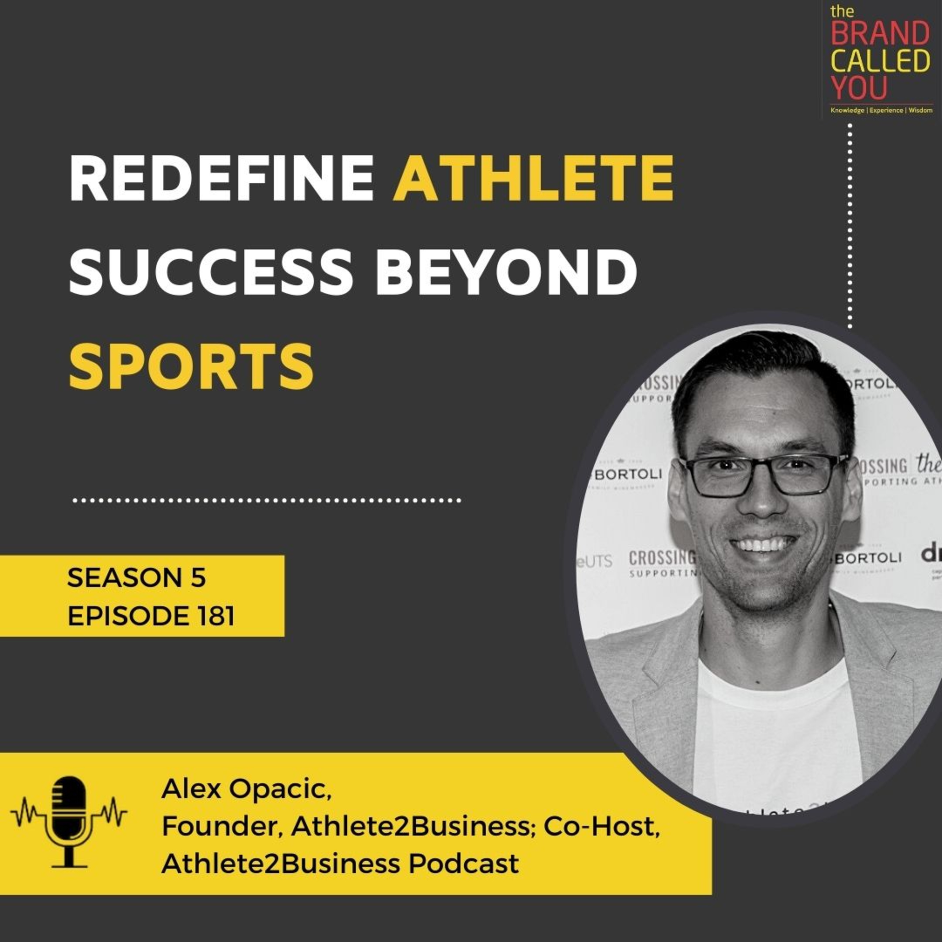 Redefine Athlete Success Beyond Sports | Alex Opacic | Founder, Athlete2Business; Co-Host, Athlete2Business Podcast