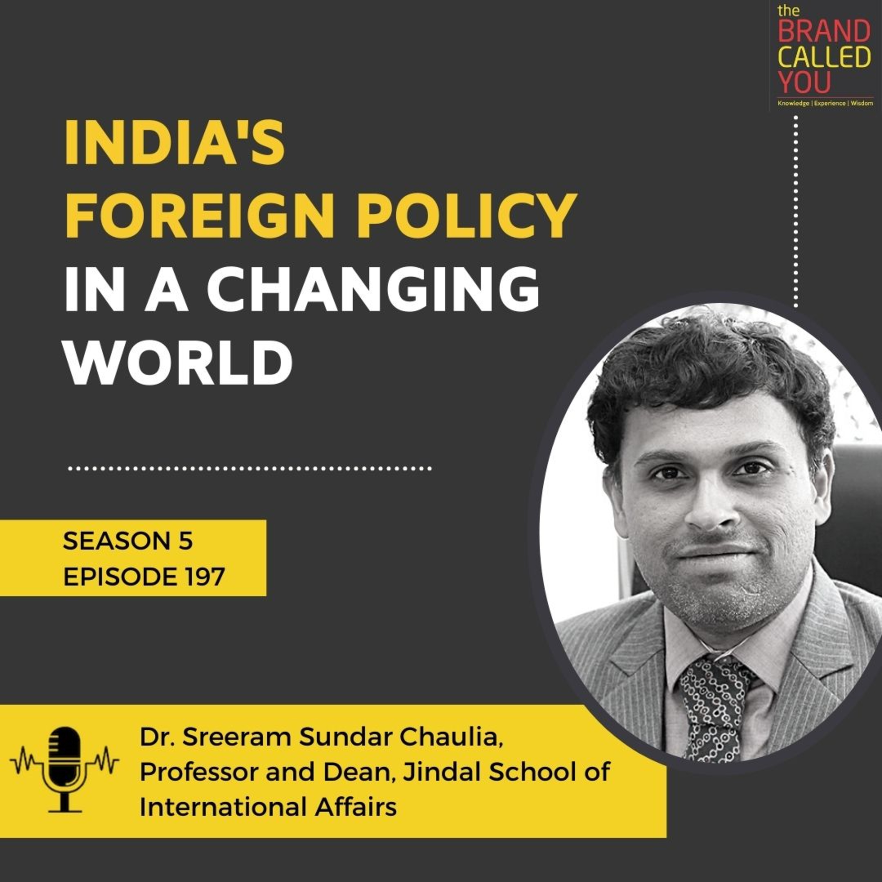 India's Foreign Policy in a Changing World | Dr. Sreeram Sundar Chaulia | Professor and Dean, Jindal School of International Affairs