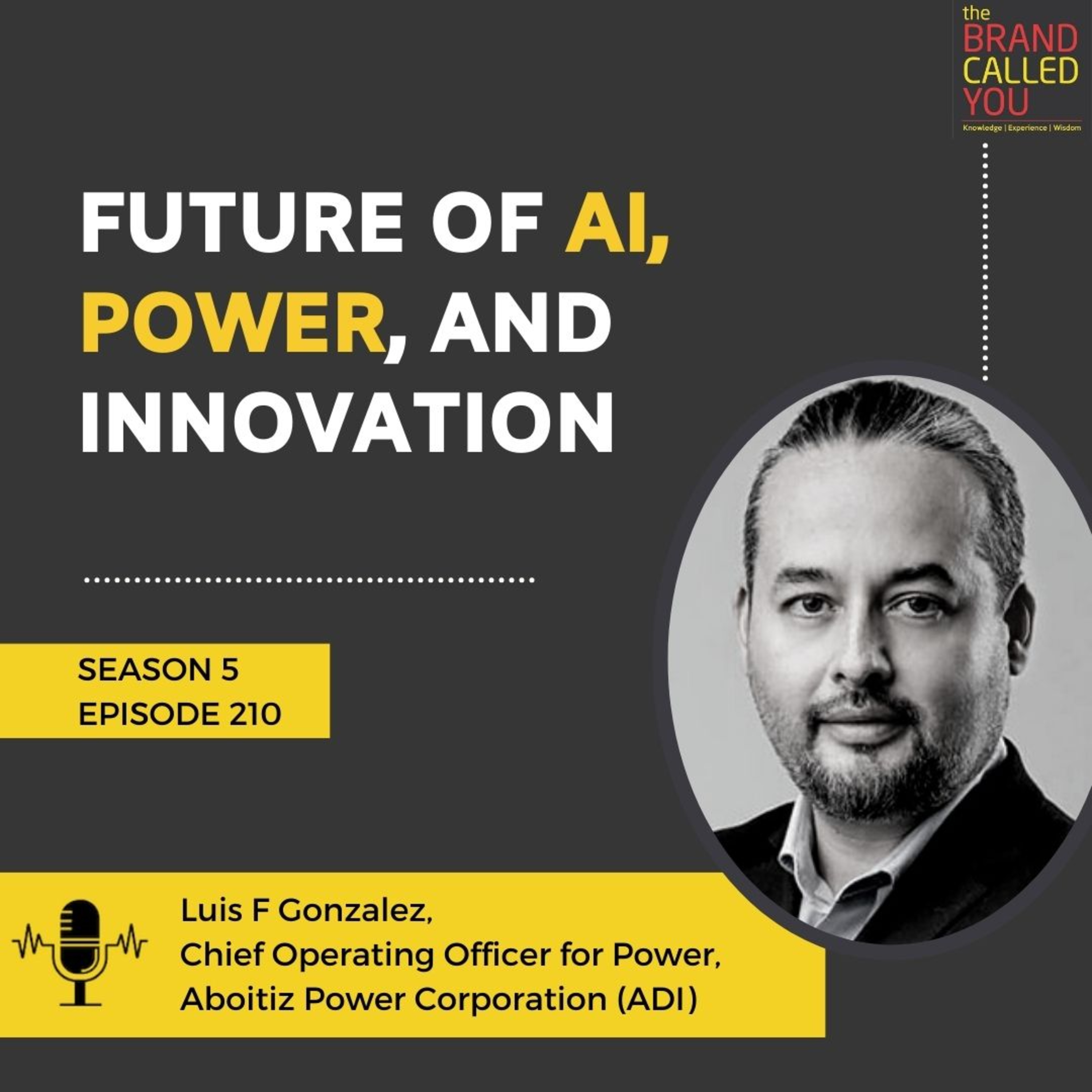 Future of AI, Power, and Innovation | Luis F Gonzalez, Chief Operating Officer for Power, Aboitiz Power Corporation (ADI)