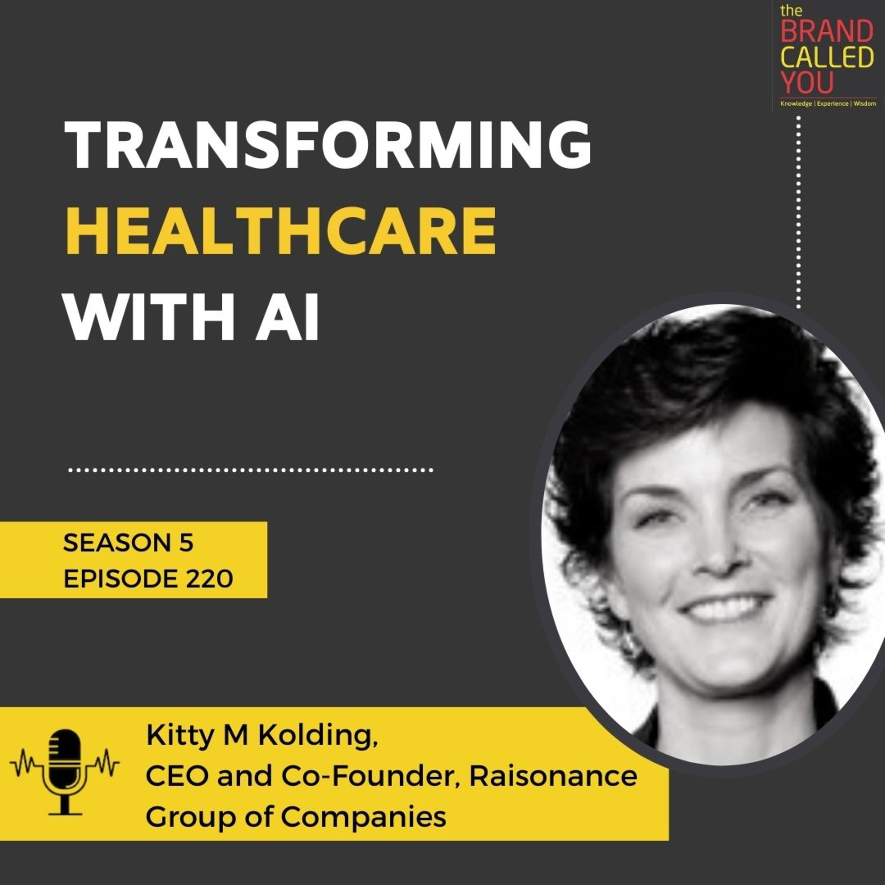 Transforming Healthcare with AI | Kitty M Kolding, CEO and Co-Founder, Raisonance Group of Companies