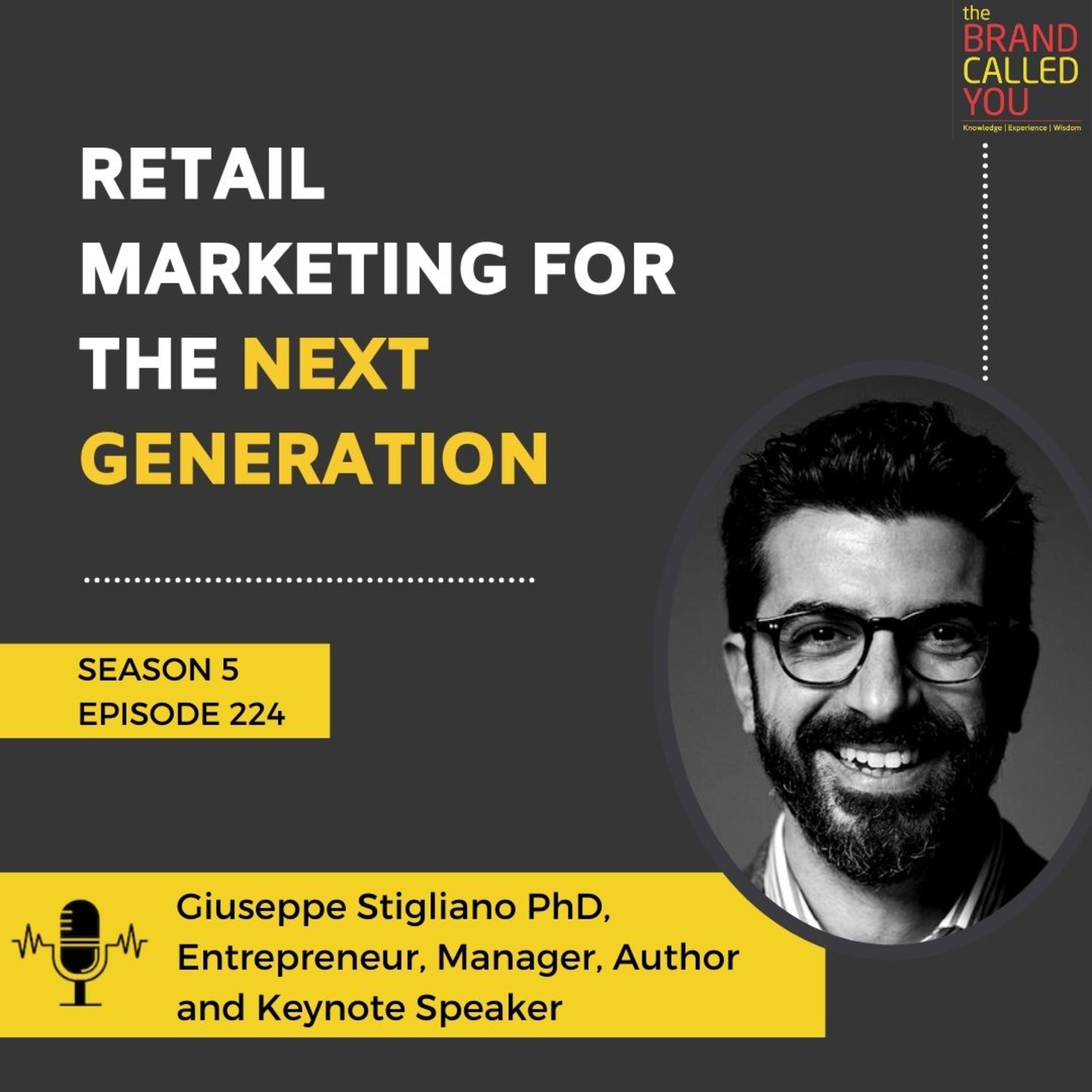Retail Marketing for the Next Generation | Giuseppe Stigliano PhD, Entrepreneur, Manager, Author and Keynote Speaker
