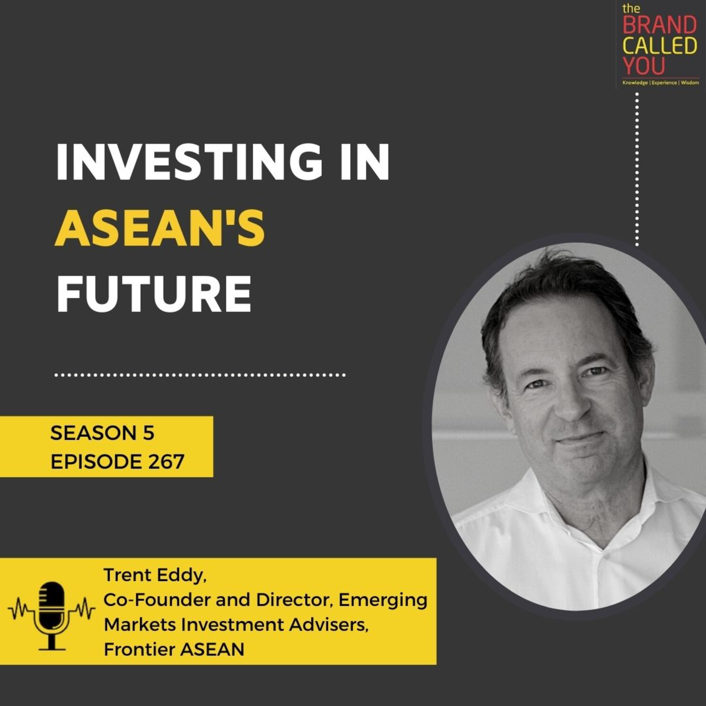 Investing in ASEAN's Future | Trent Eddy, Co-Founder and Director, Emerging Markets Investment Advisers, Frontier ASEAN