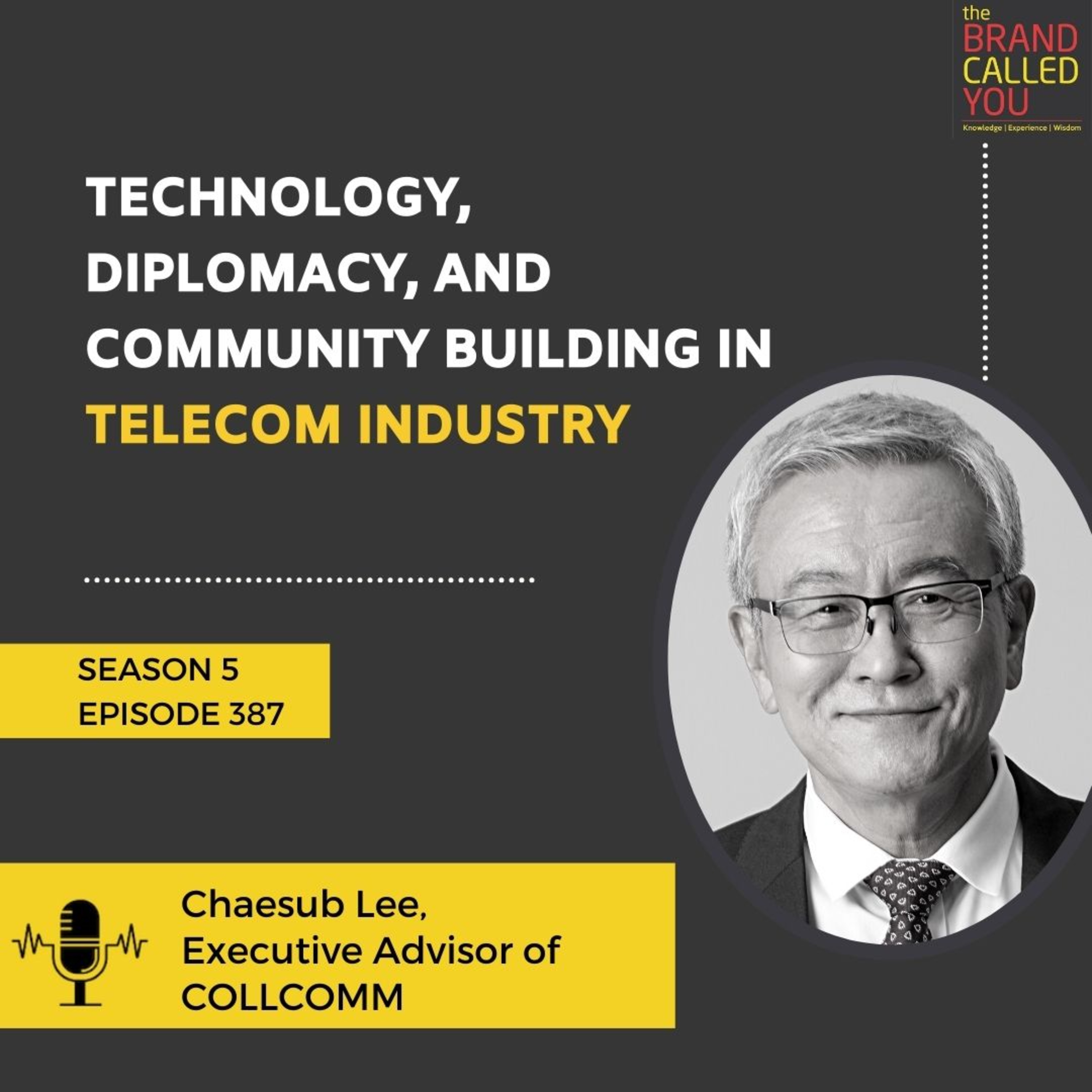 Technology, Diplomacy, and Community Building in Telecom Industry | Chaesub Lee, Executive Advisor of COLLCOMM