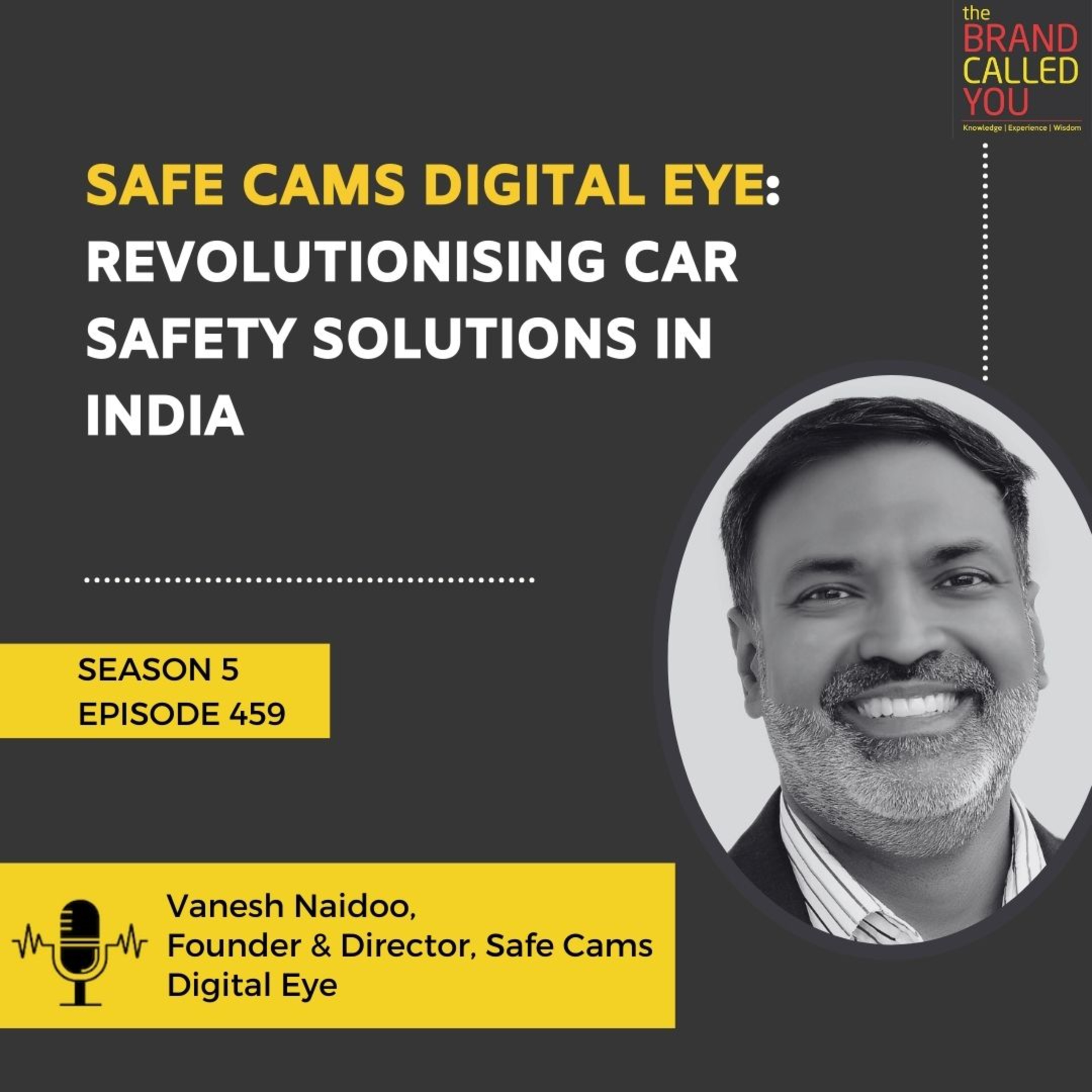 Safe Cams Digital Eye: Revolutionising Car Safety Solutions in India | Vanesh Naidoo, Founder & Director, Safe Cams Digital Eye