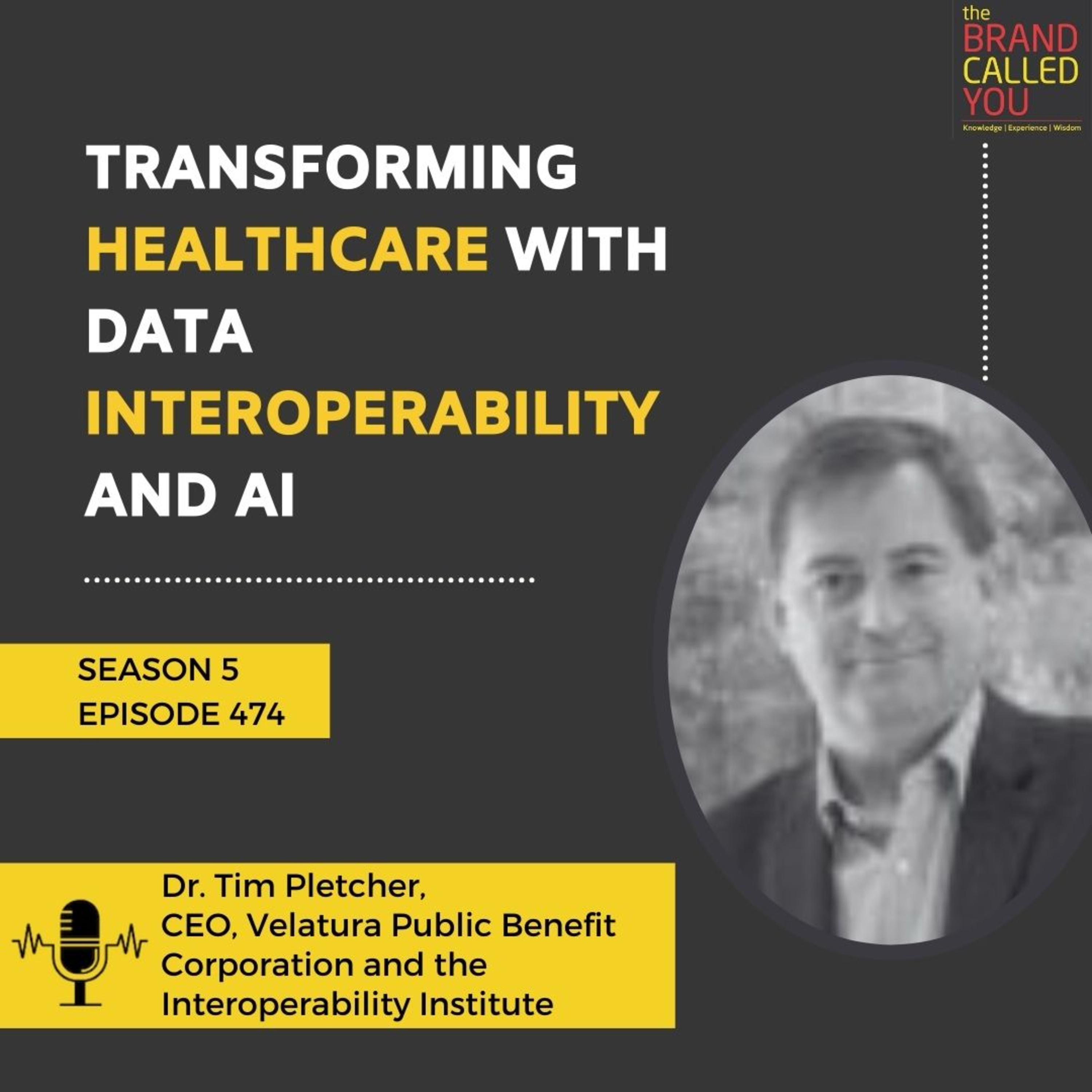 Transforming Healthcare with Data Interoperability and AI | Dr Tim Pletcher, CEO, Velatura Public Benefit Corporation and the Interoperability Institute