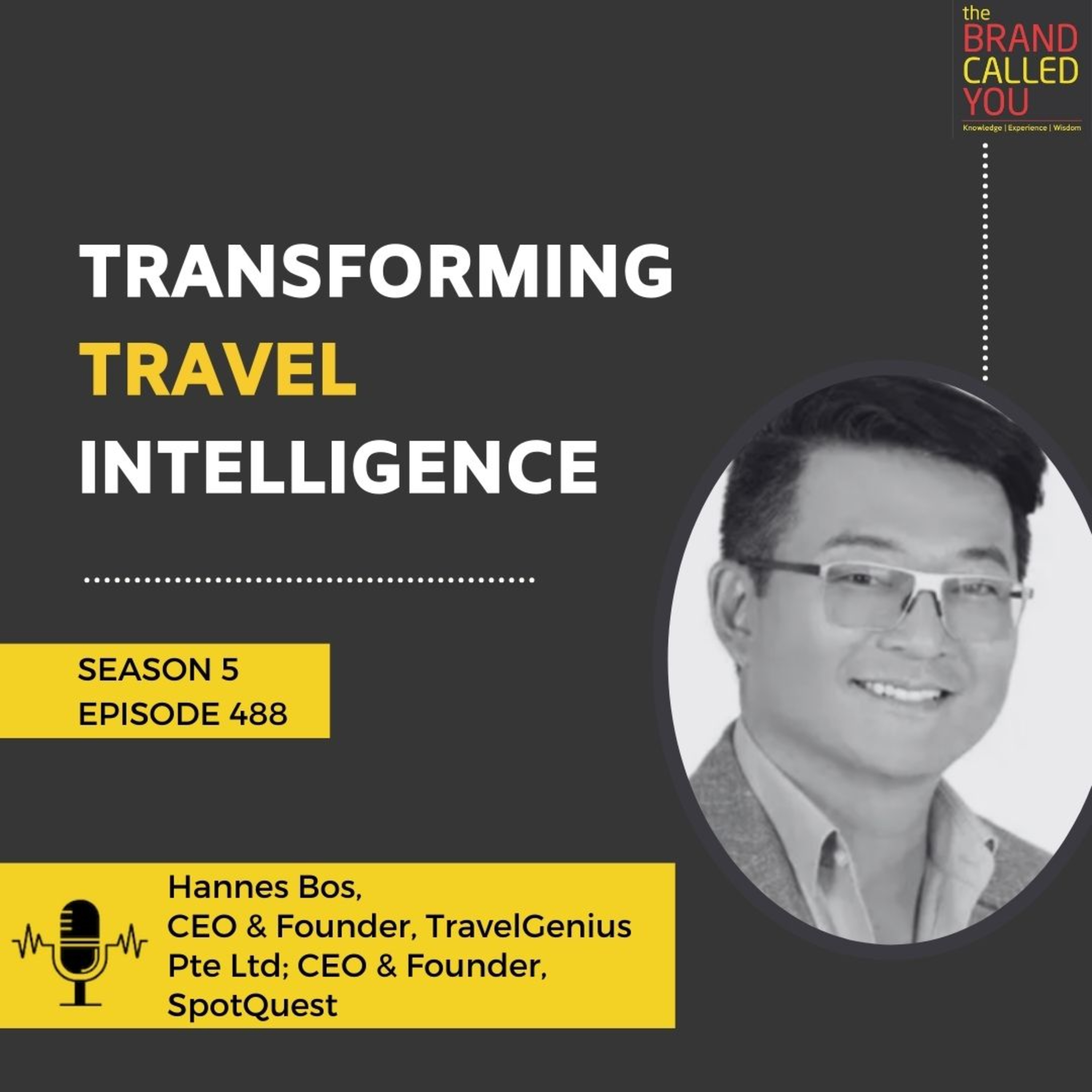 Transforming Travel Intelligence | Hannes Bos | CEO & Founder, TravelGenius Pte Ltd; CEO & Founder, SpotQuest